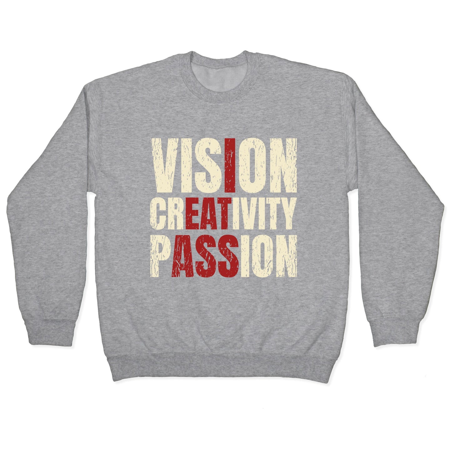Vision Creativity Passion Crewneck Sweatshirt