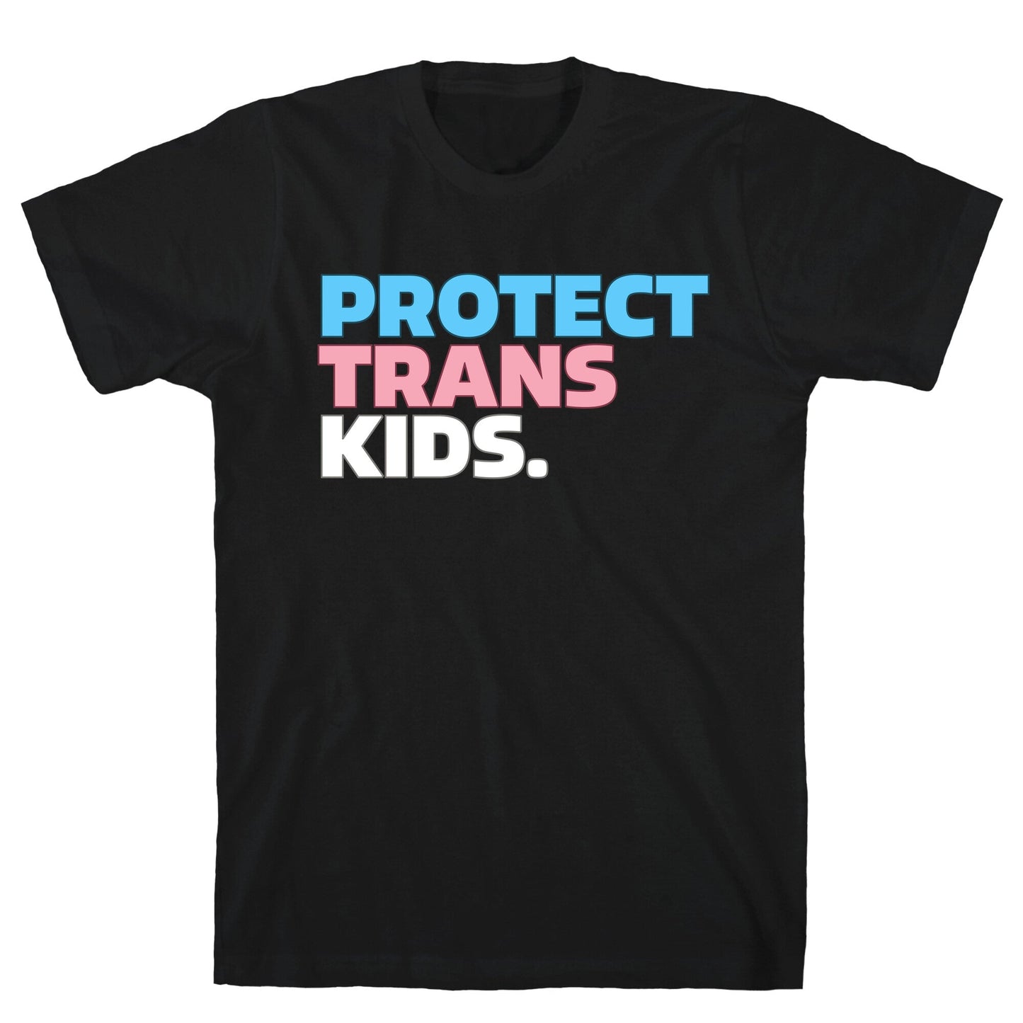 Protect Trans Kids T-Shirt