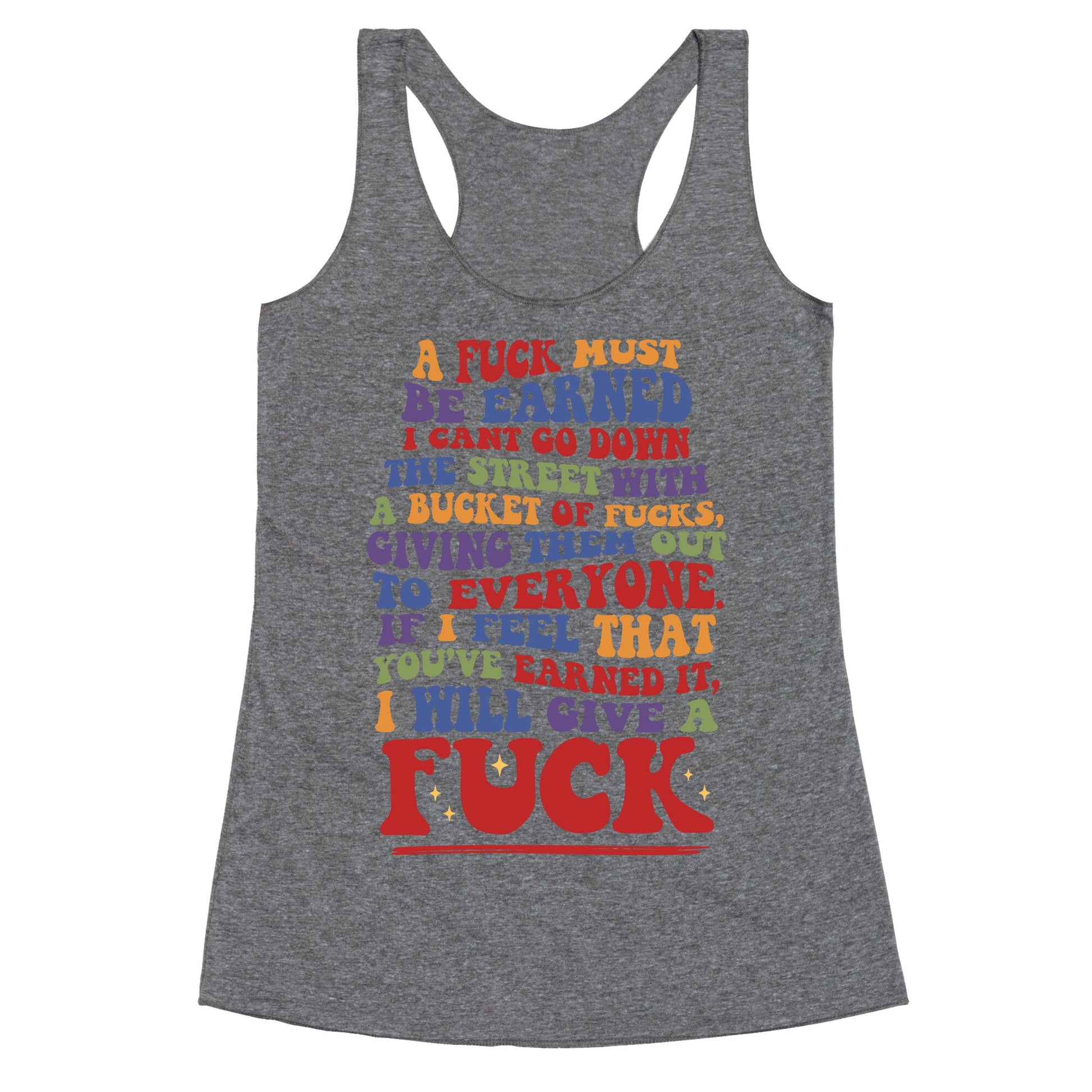 A Fuck Must Be Earned Racerback Tank