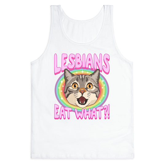 Lesbians Eat What Tank Top