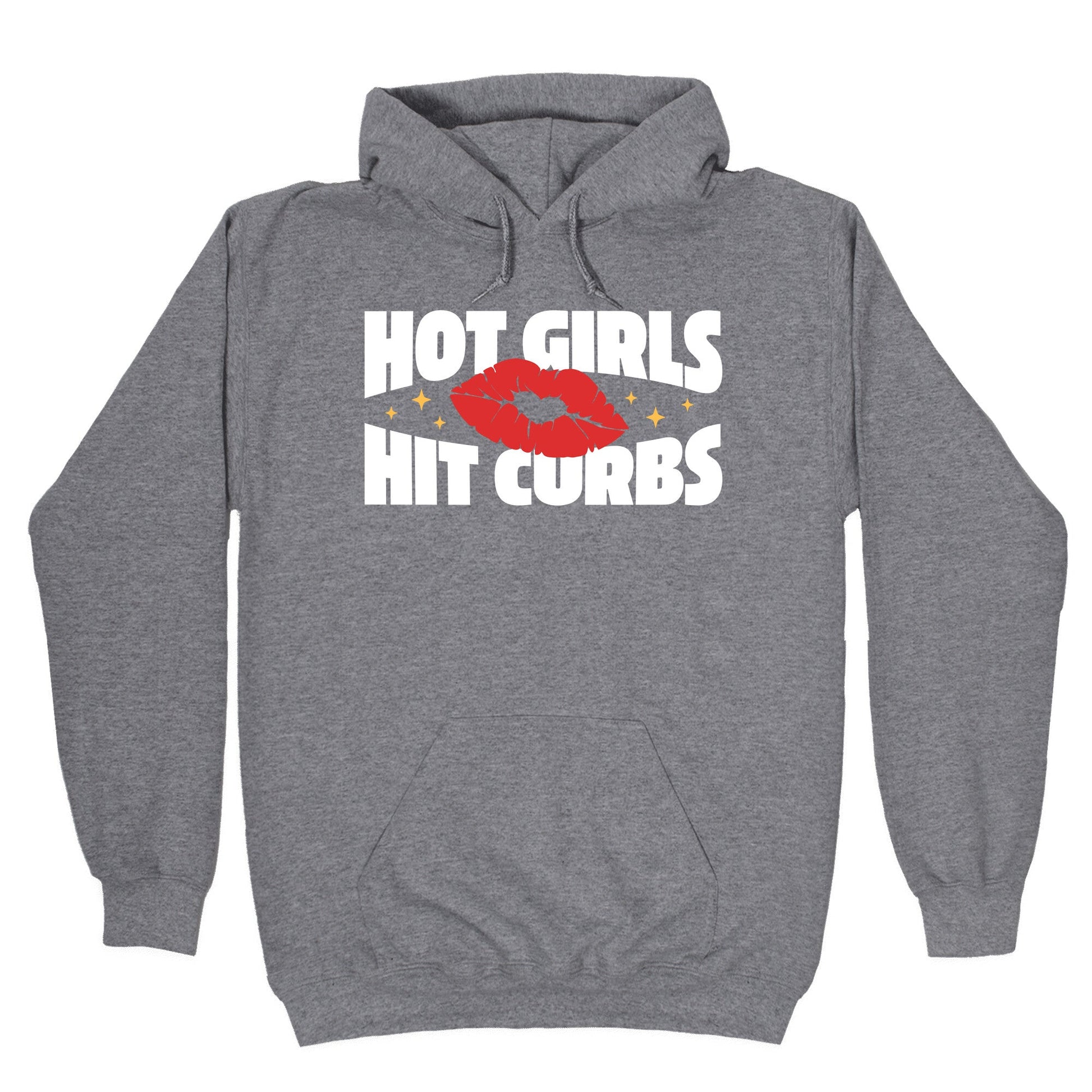 Hot Girls Hit Curbs Hoodie