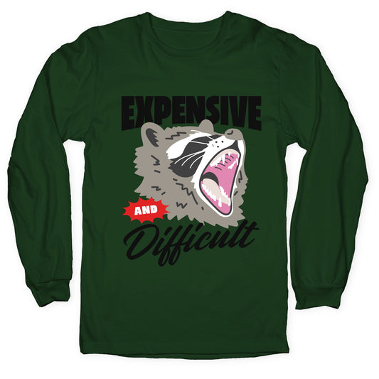 Expensive and Difficult Raccoon Longsleeve Tee