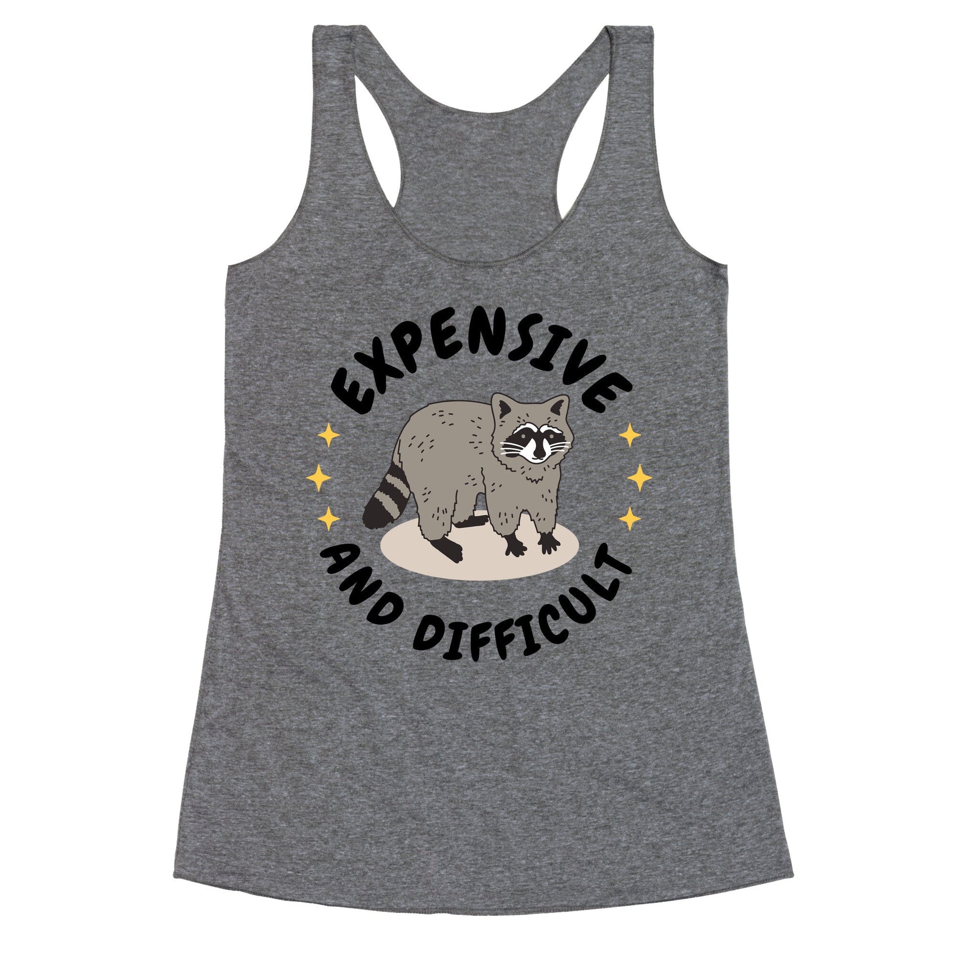 Expensive and Difficult Trash Animal Racerback Tank