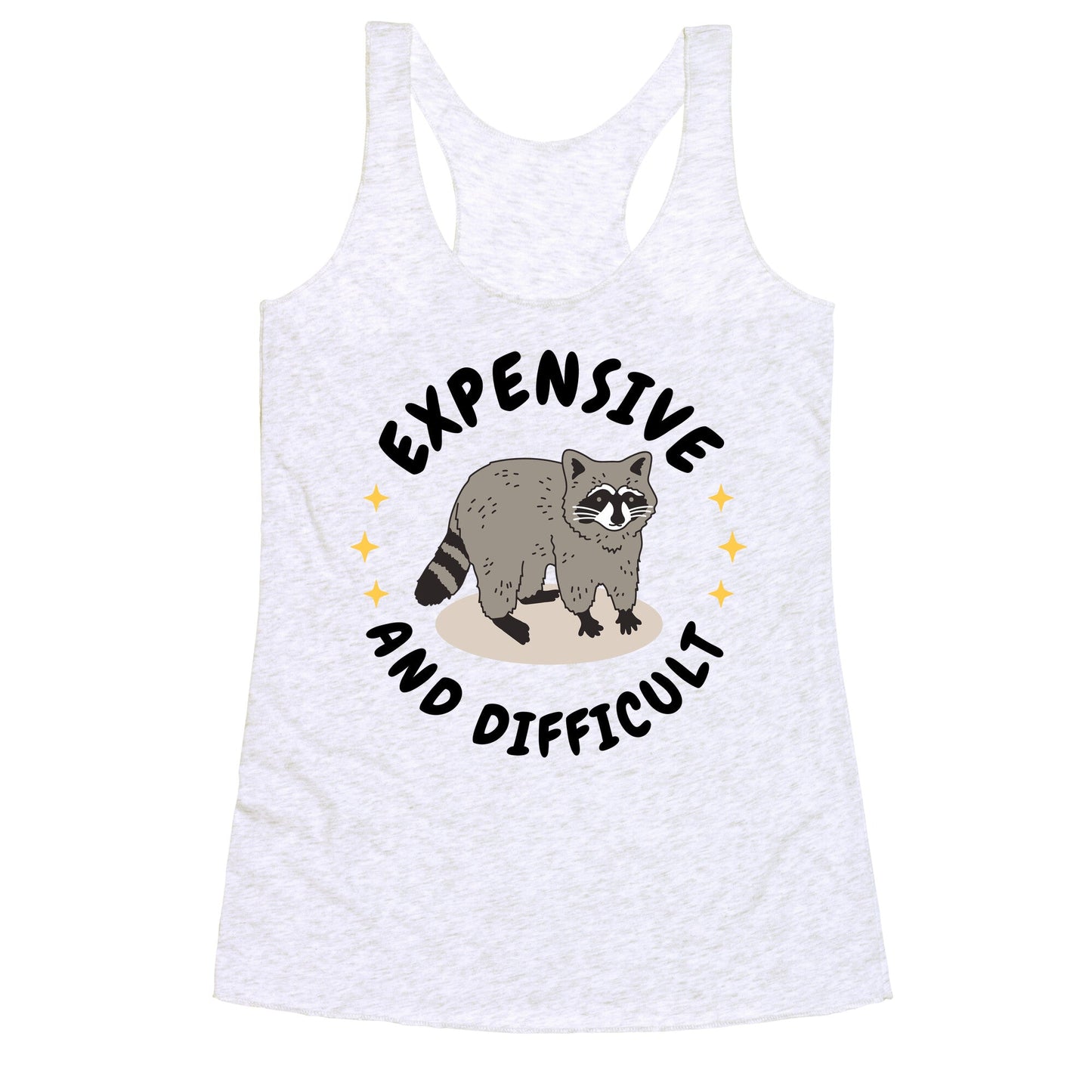 Expensive and Difficult Trash Animal Racerback Tank