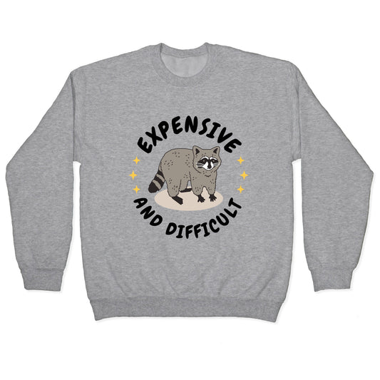 Expensive and Difficult Trash Animal Crewneck Sweatshirt