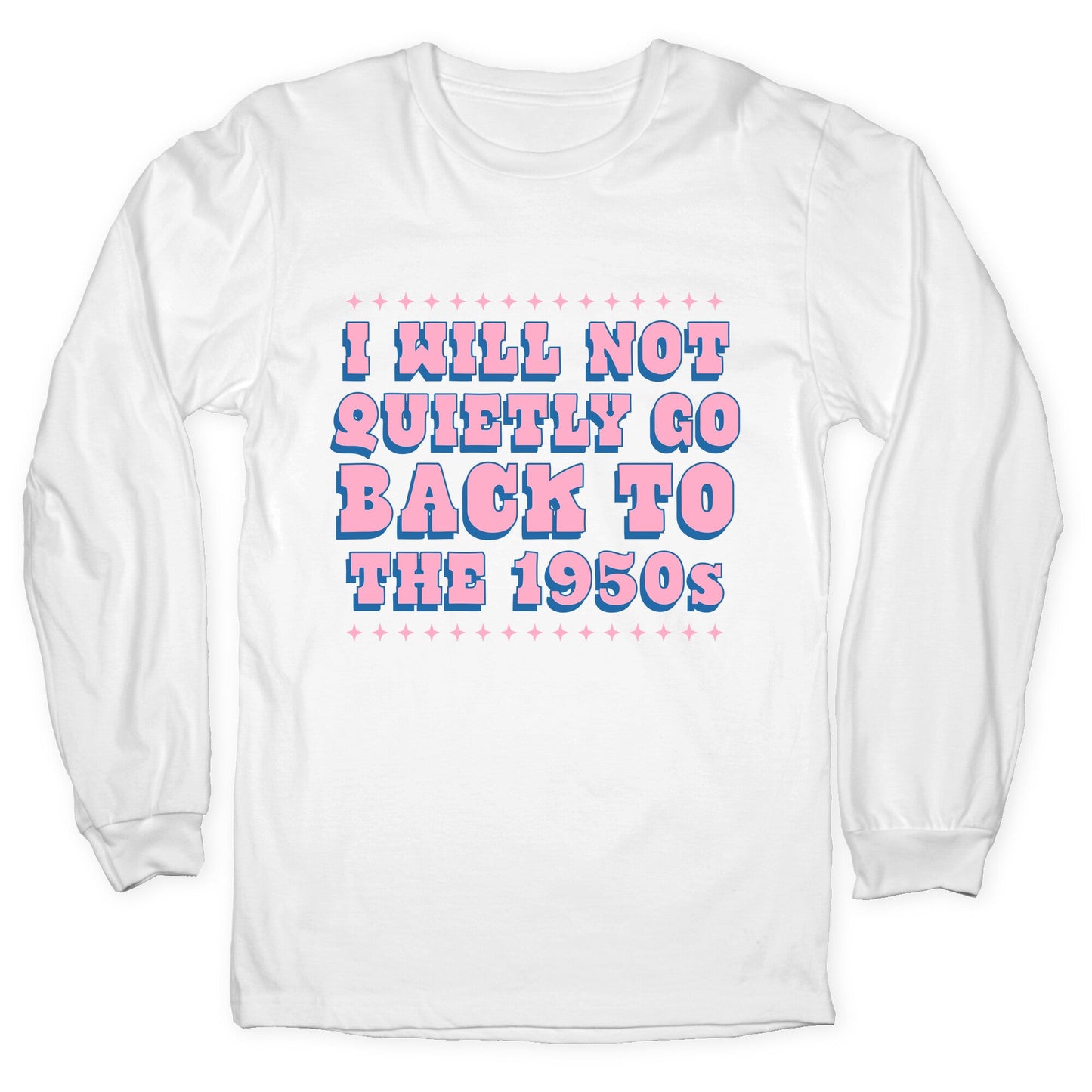 Back to the 1950s Longsleeve Tee
