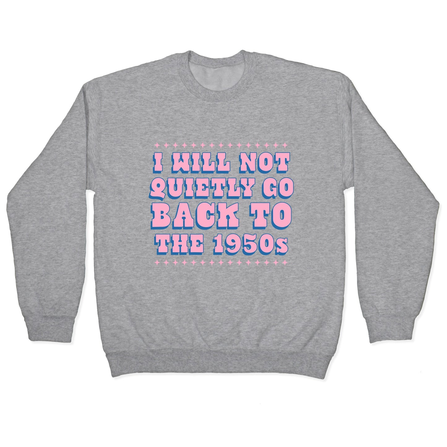 Back to the 1950s Crewneck Sweatshirt