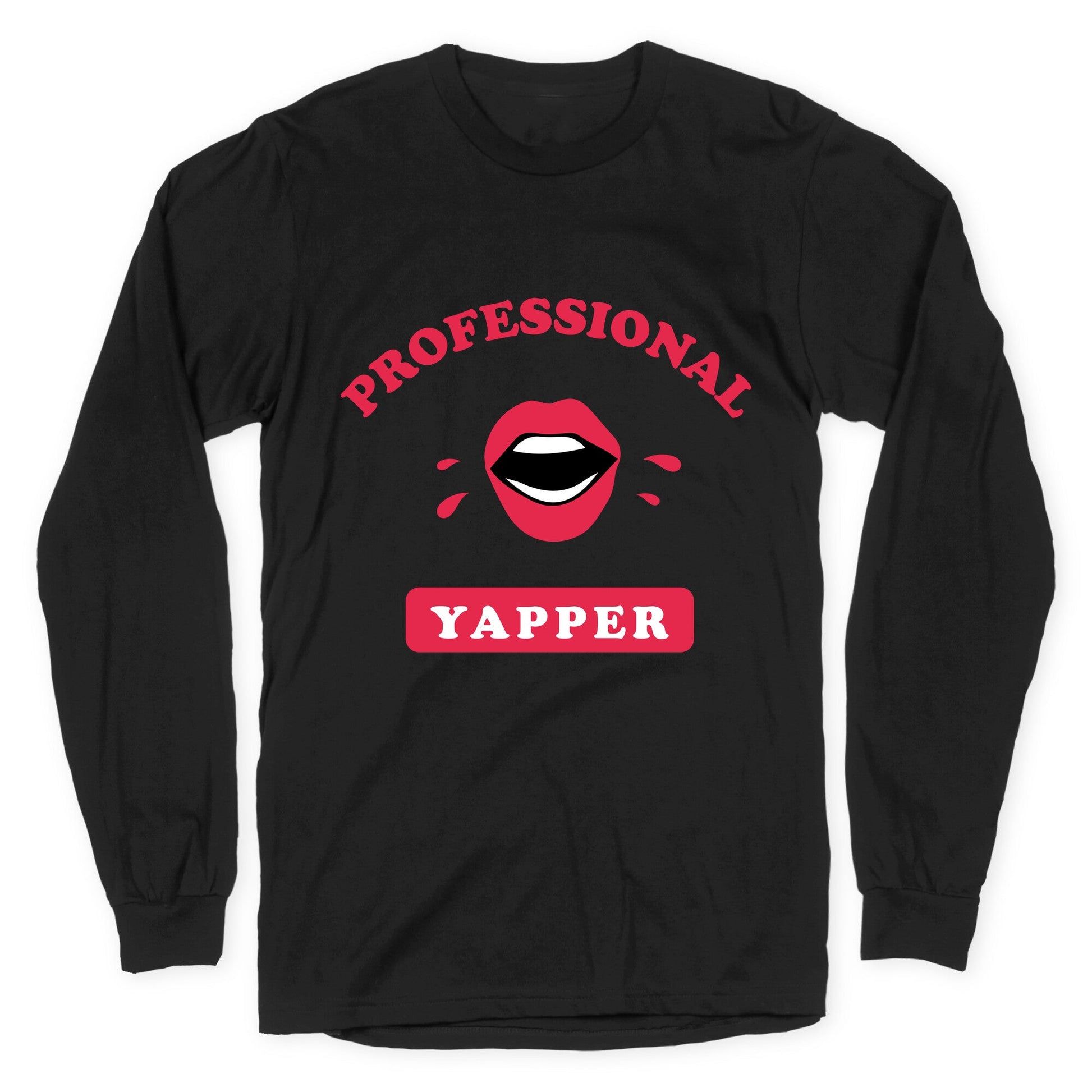 Professional Yapper Longsleeve Tee