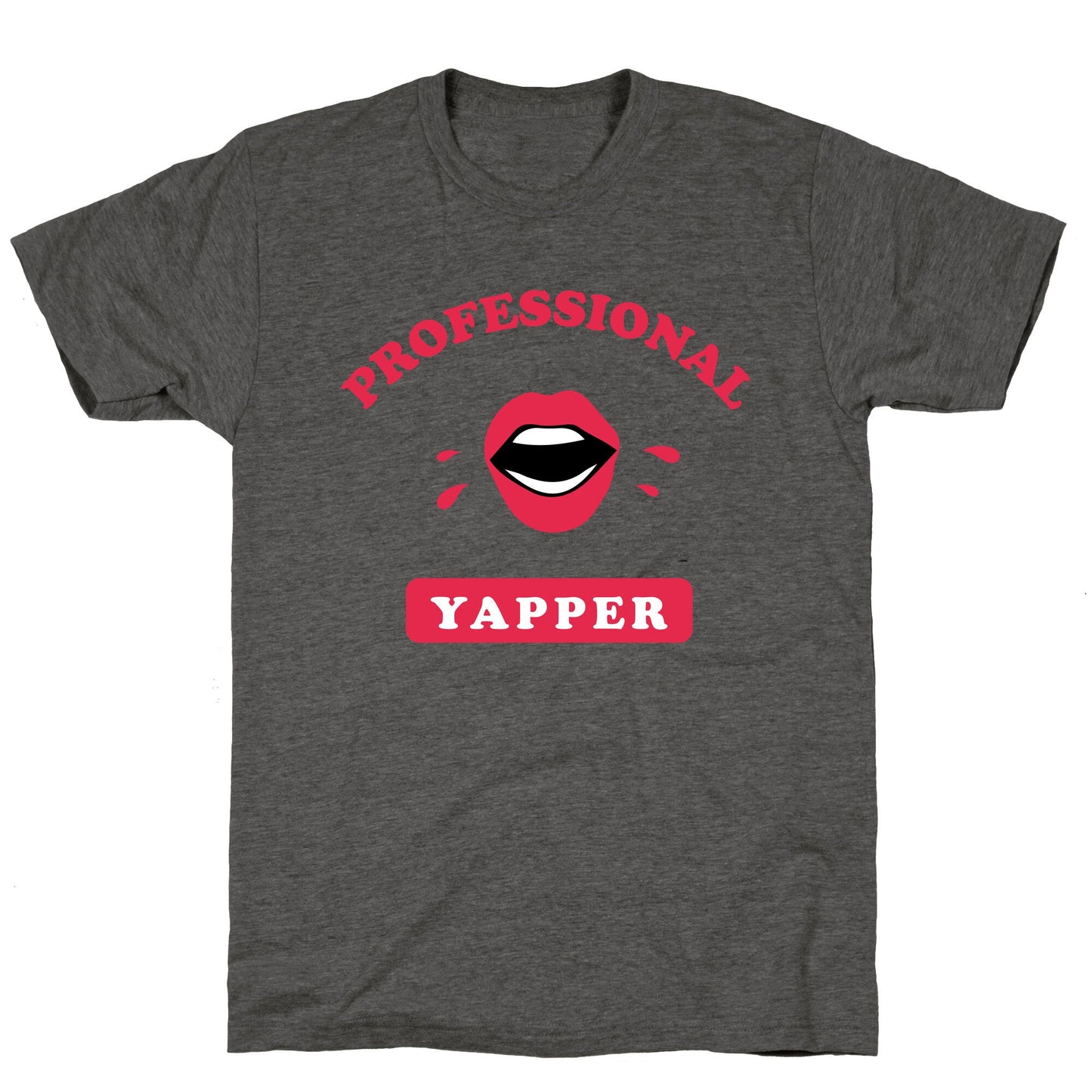 Professional Yapper Unisex Triblend Tee