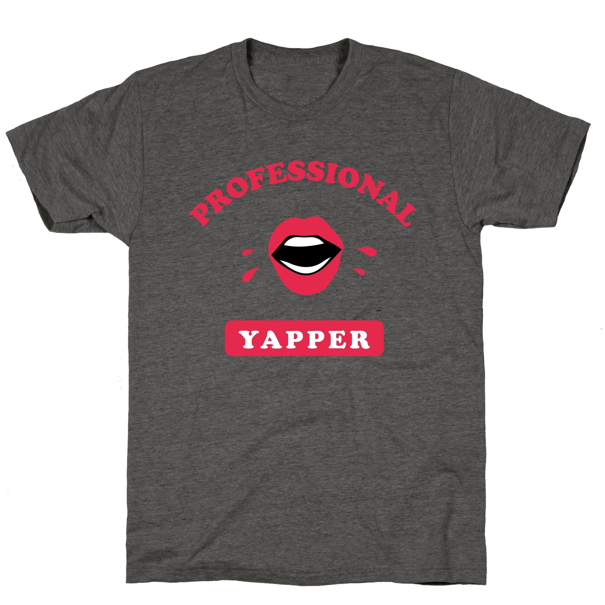 Professional Yapper Unisex Triblend Tee