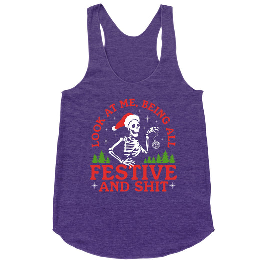 Look At Me Being All Festive Skeleton Racerback Tank