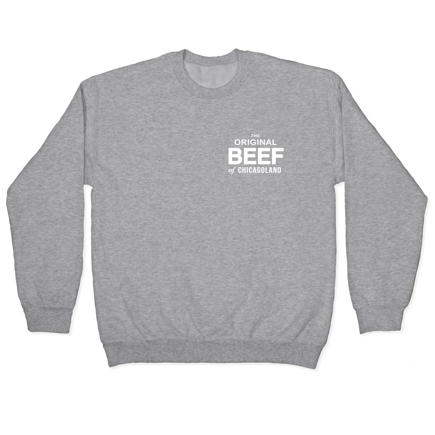 The Original Beef of Chicagoland Crewneck Sweatshirt