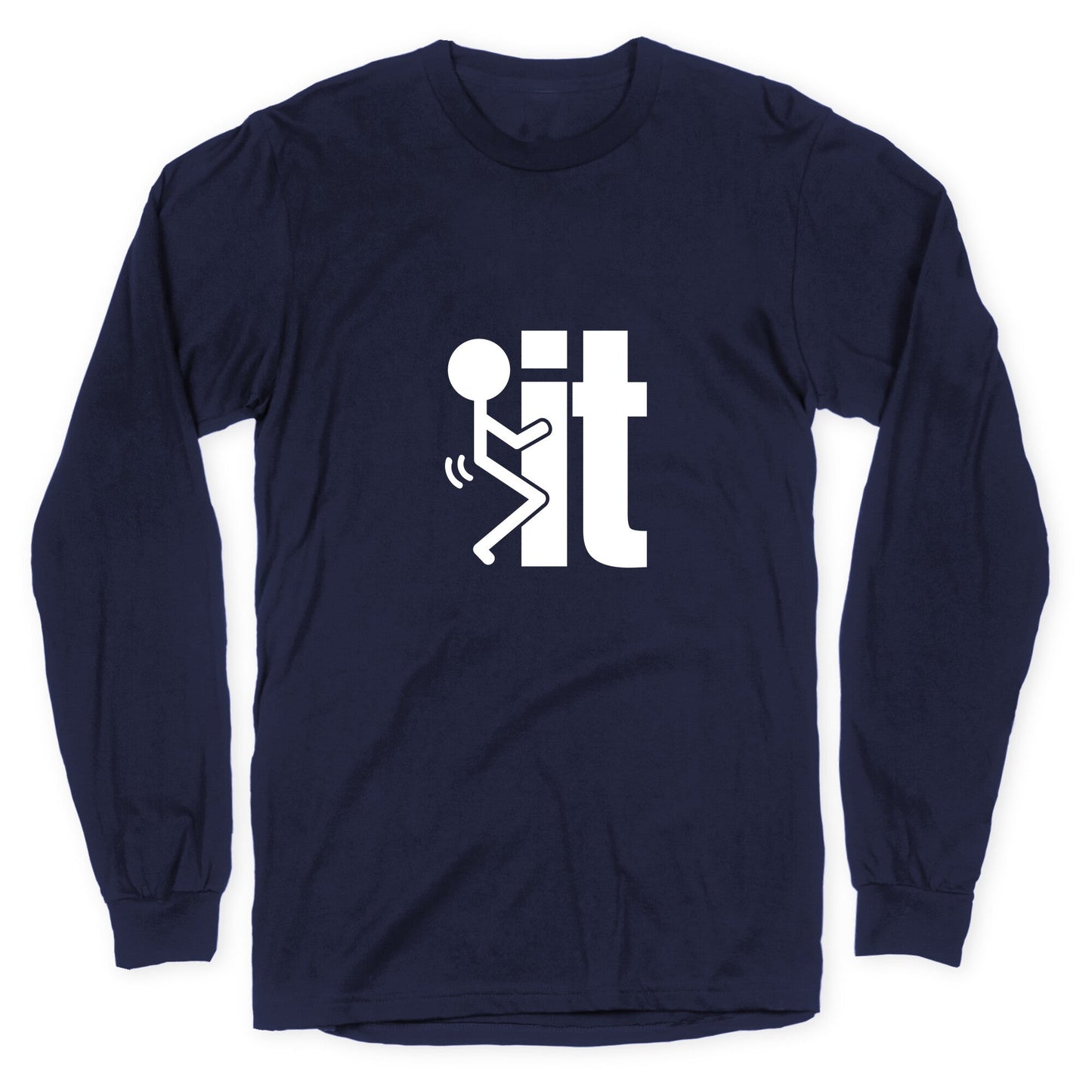 Fk It Longsleeve Tee