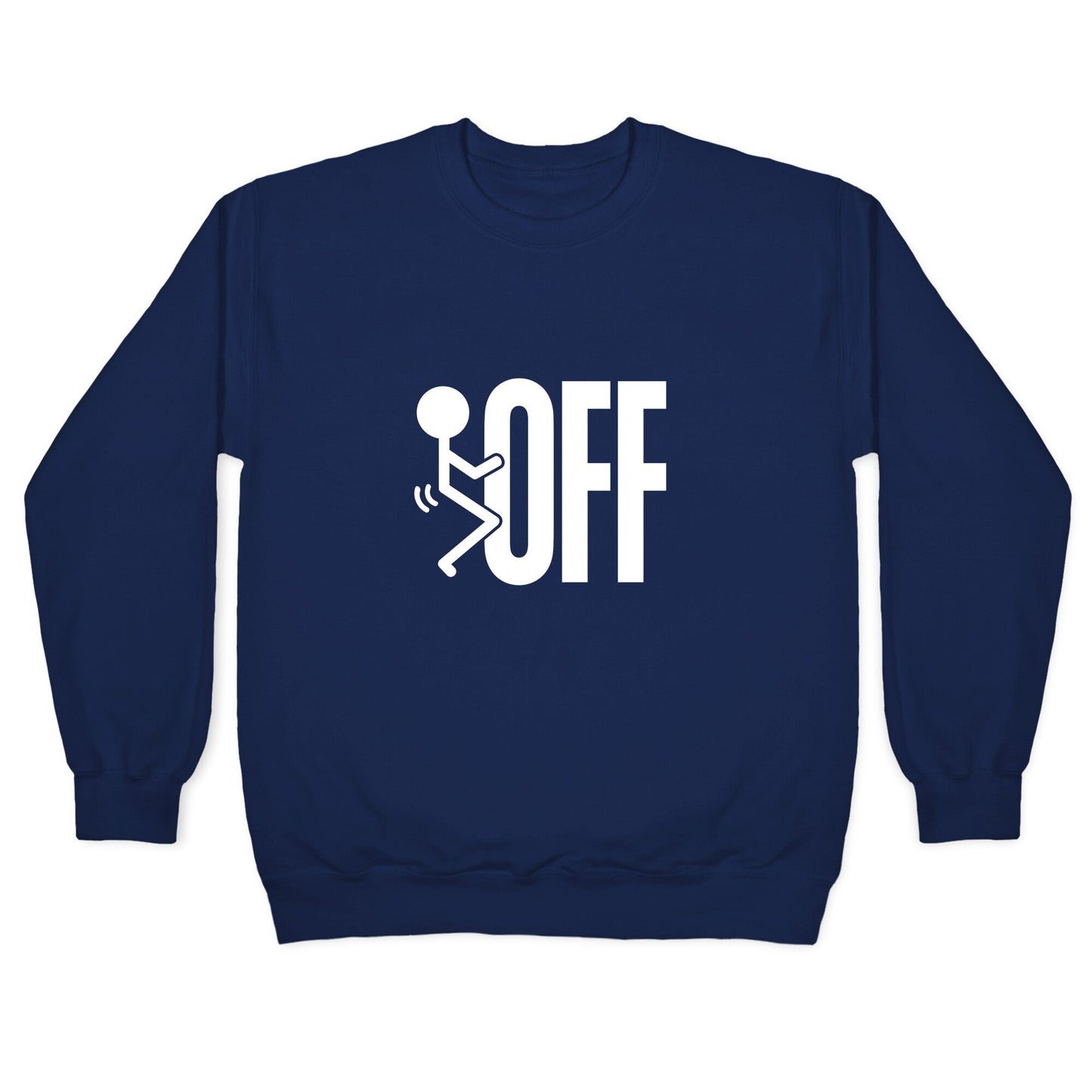 Fk Off Crewneck Sweatshirt