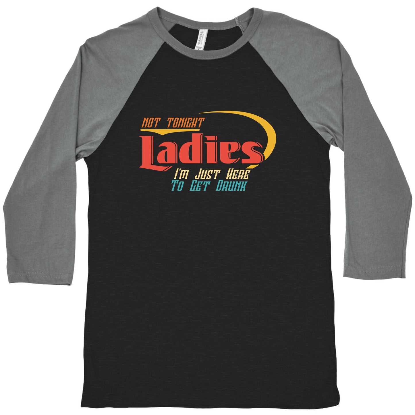 Not Tonight Ladies Baseball Tee
