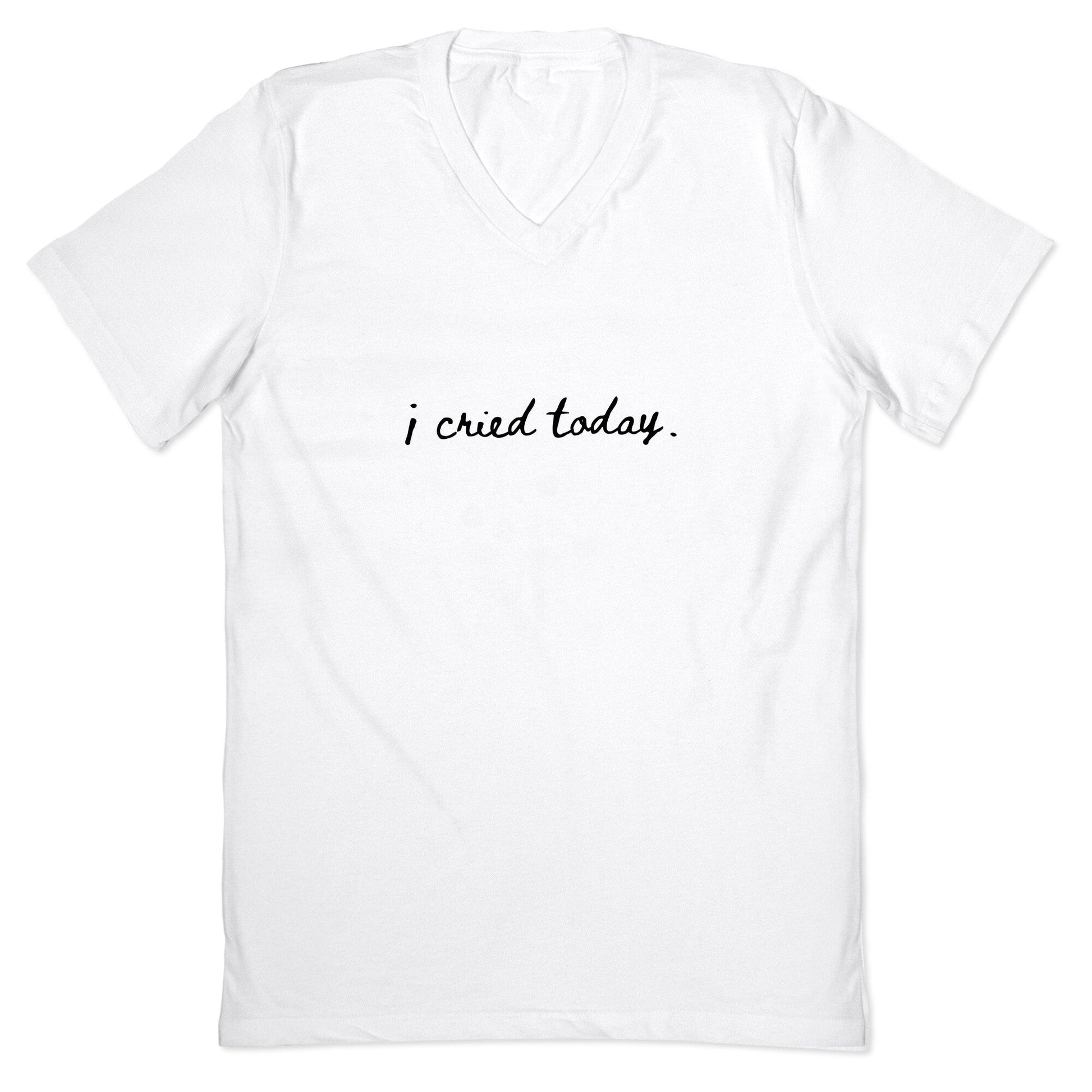 I Cried Today Cursive V-Neck