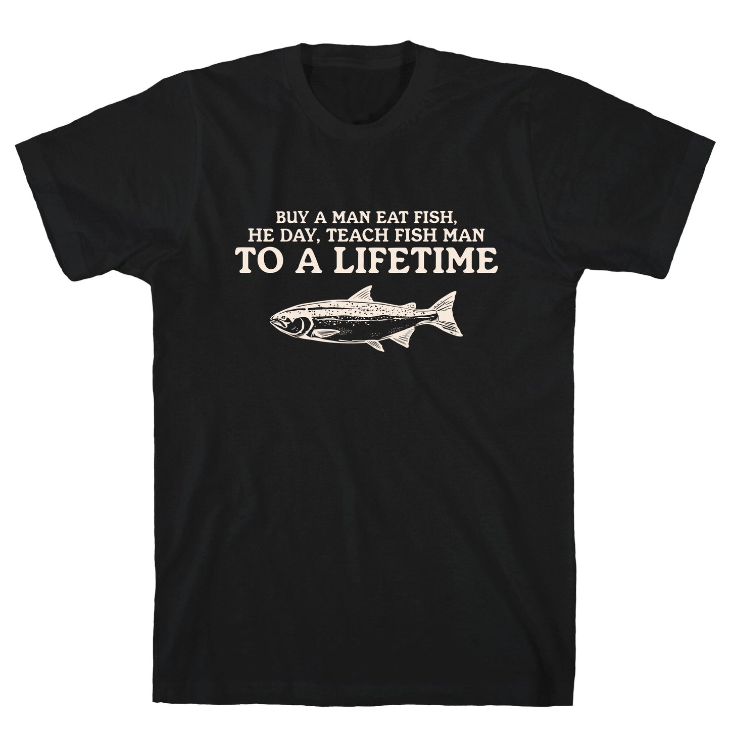 Buy A Man Eat Fish T-Shirt