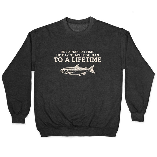 Buy A Man Eat Fish Crewneck Sweatshirt