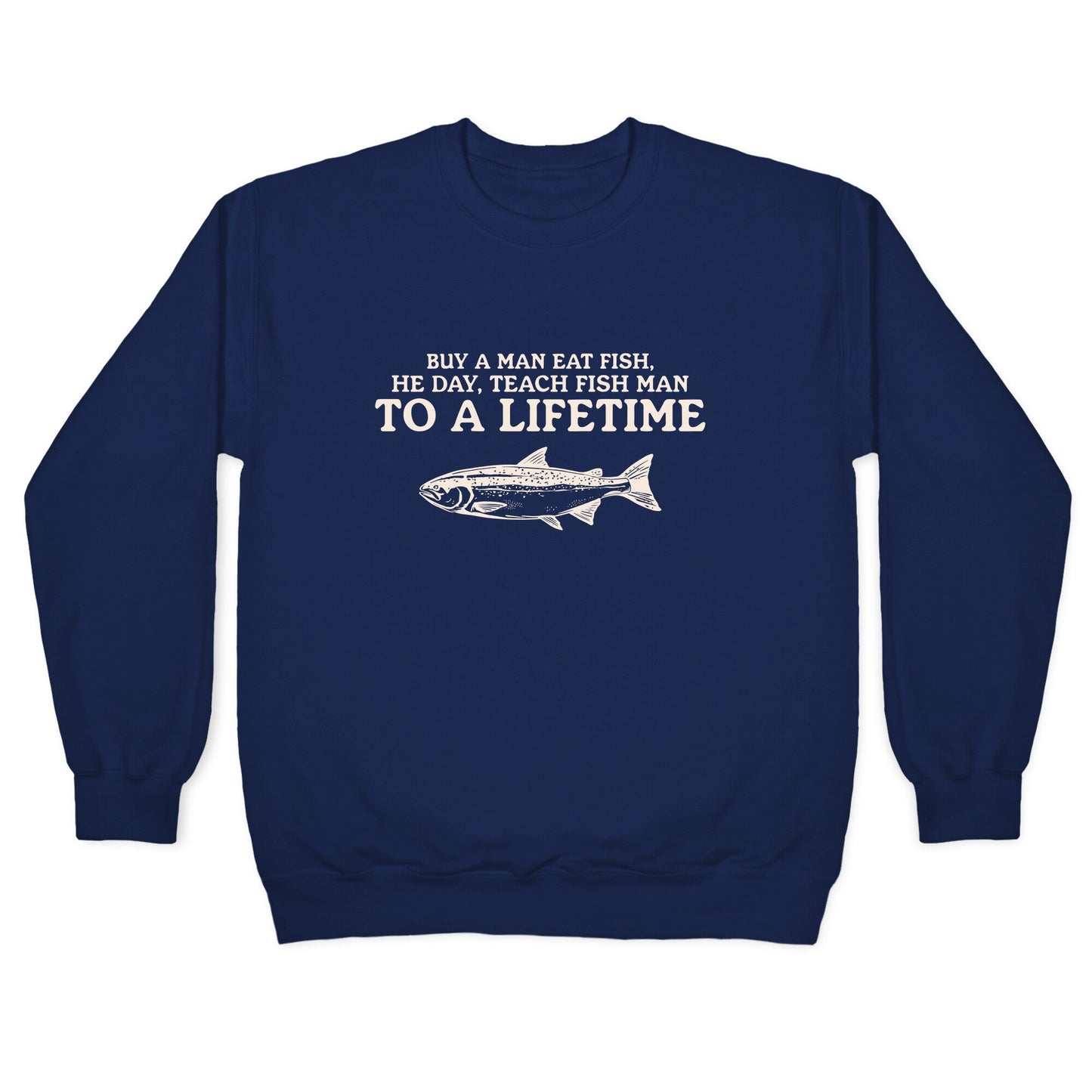 Buy A Man Eat Fish Crewneck Sweatshirt