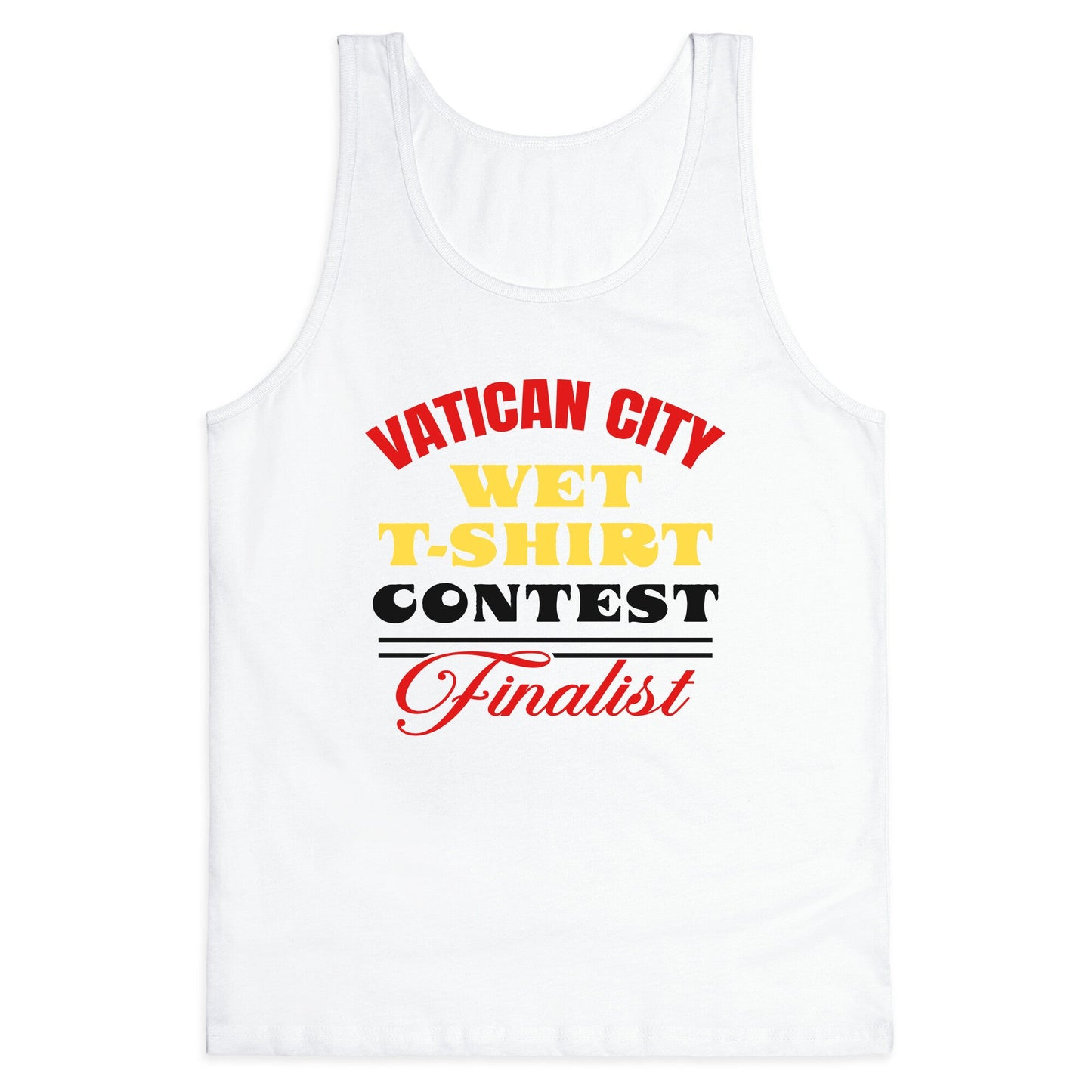 Vatican Wet T Shirt Contest Tank Top