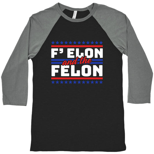Elon & The Felon Baseball Tee