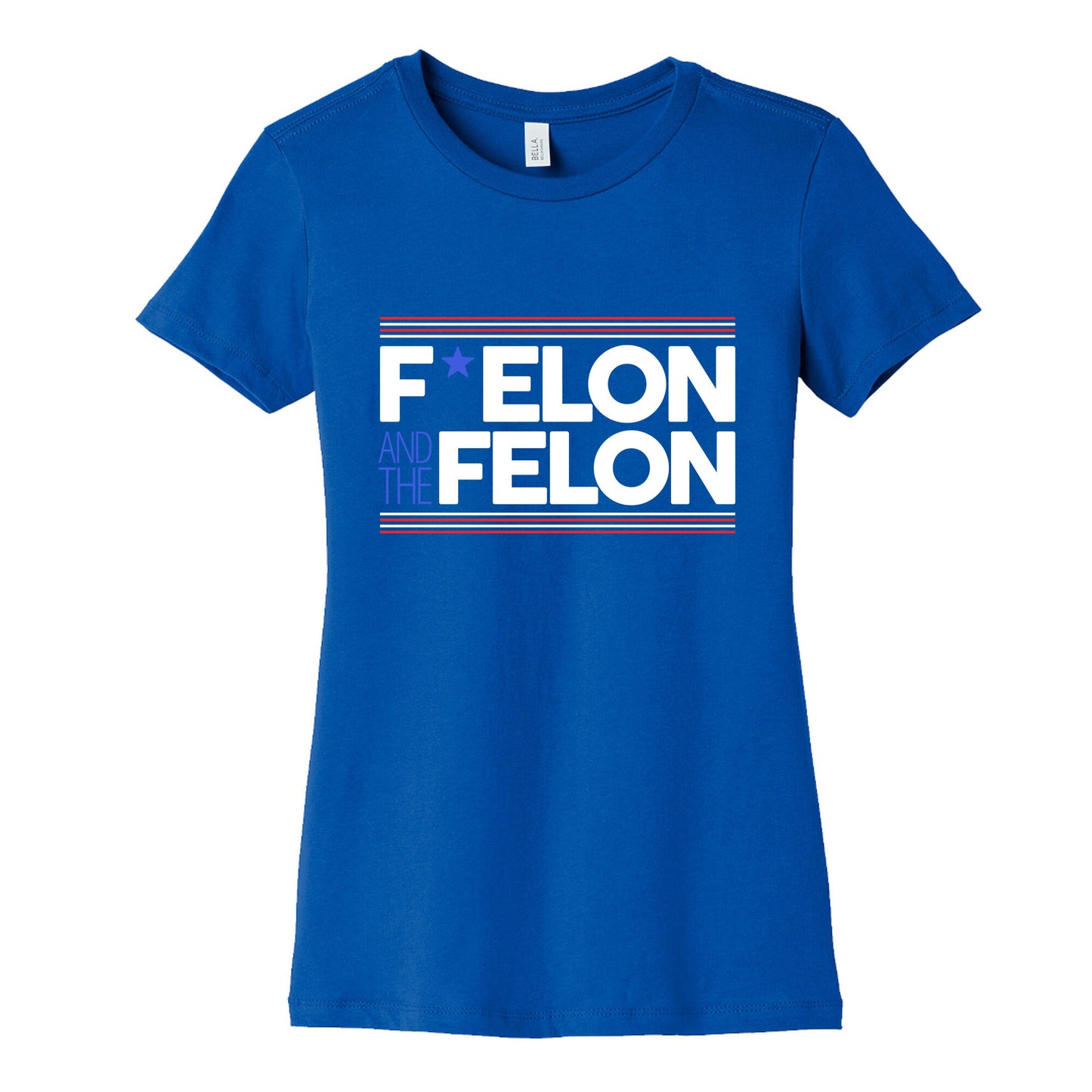 F Elon And The Felon Womens Cotton Tee