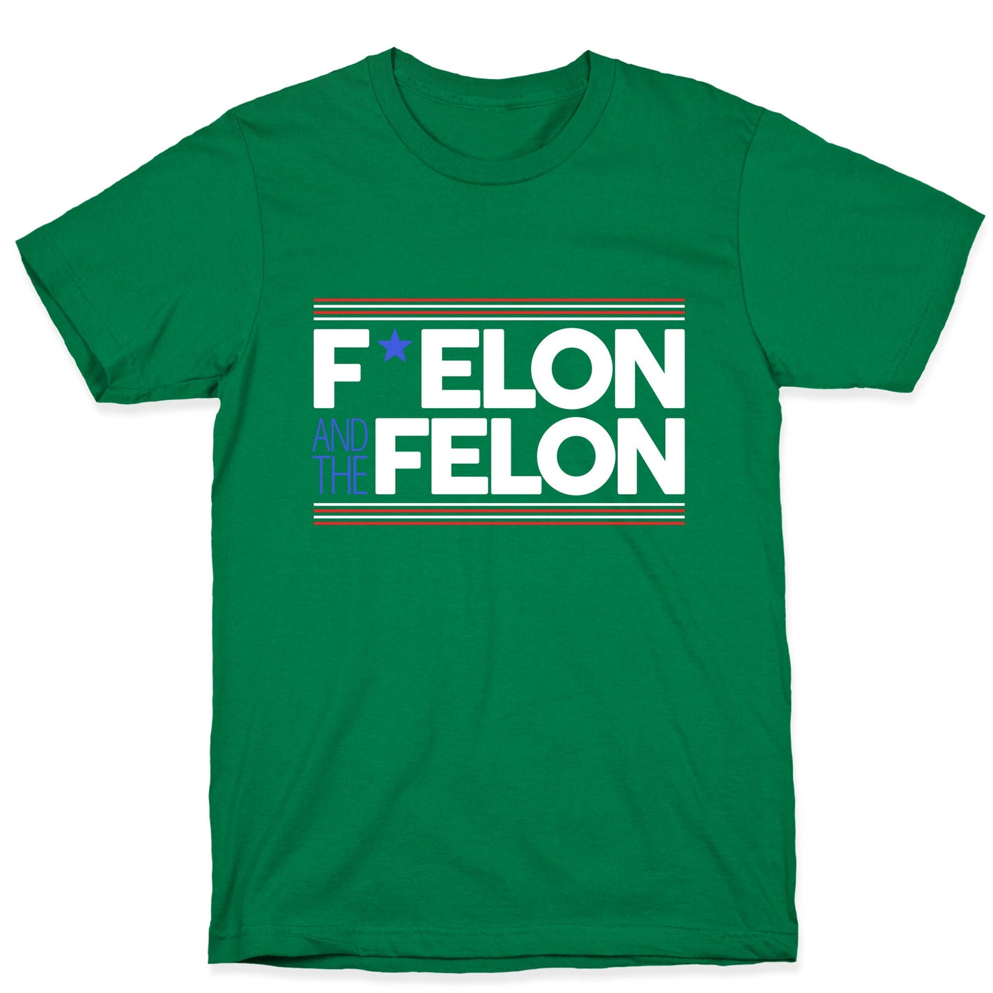 F Elon And The Felon T-Shirt