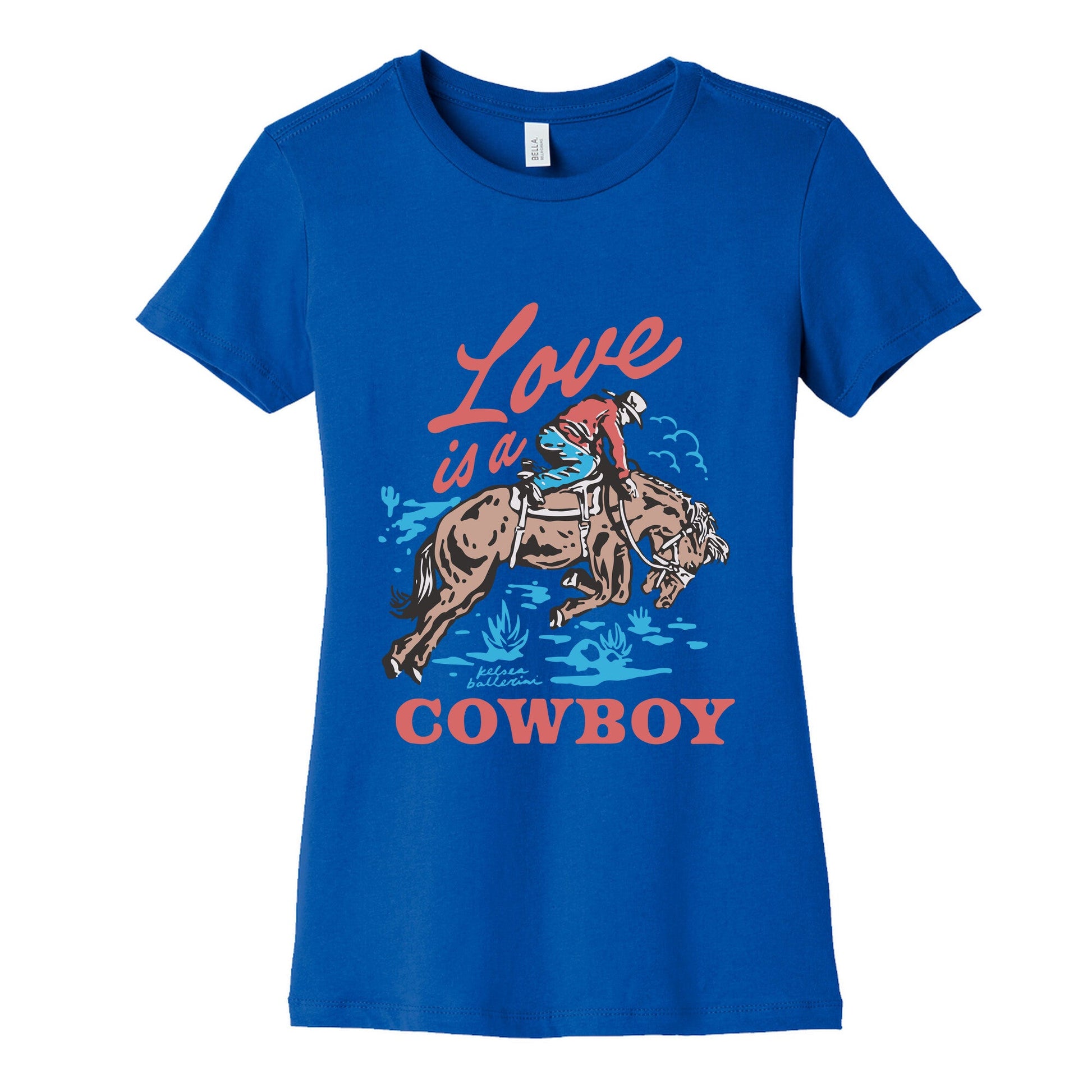 Kelsea Ballerini Love Is A Cowboy Womens Cotton Tee