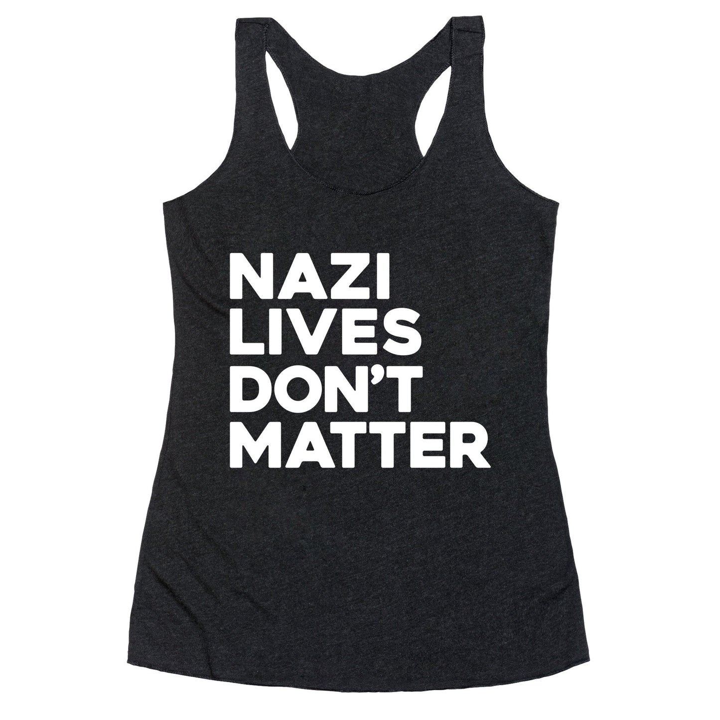 Nazi Lives Dont Matter Racerback Tank