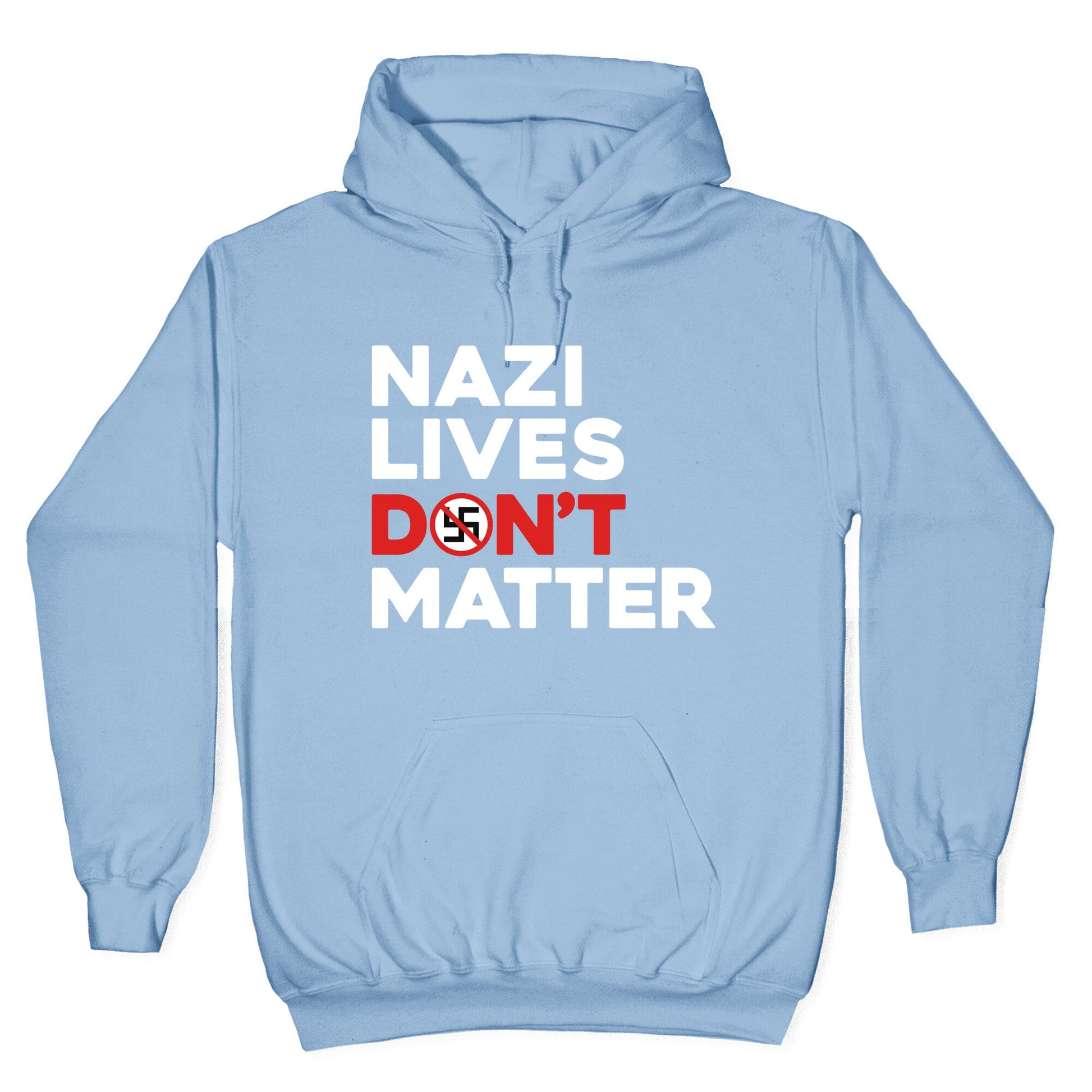 Nazi Lives Dont Matter Red Hoodie