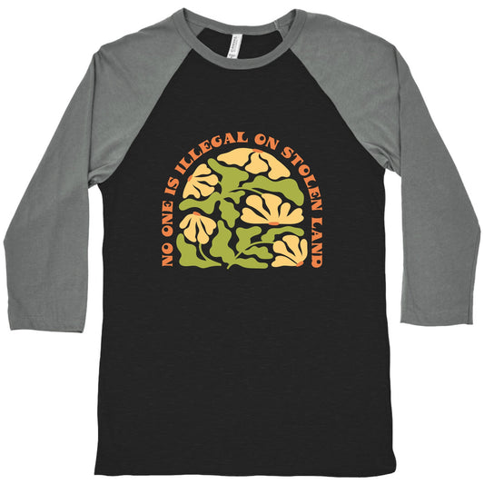 No One Is Illegal On Stolen Land Floral Baseball Tee