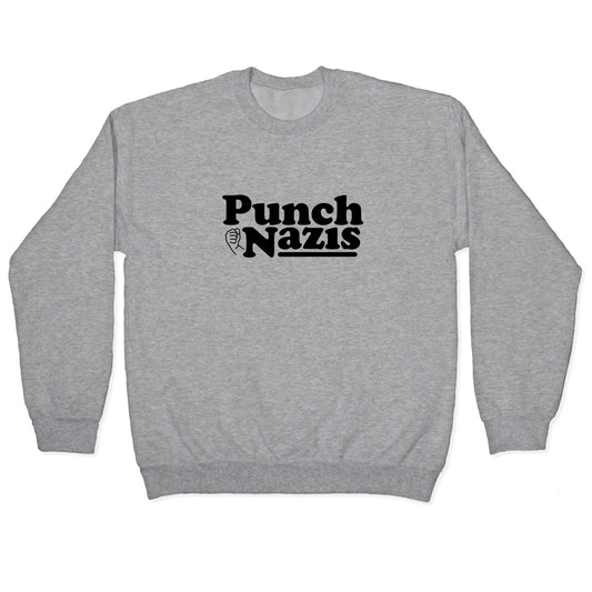 Punch Nazis Black Text Crewneck Sweatshirt