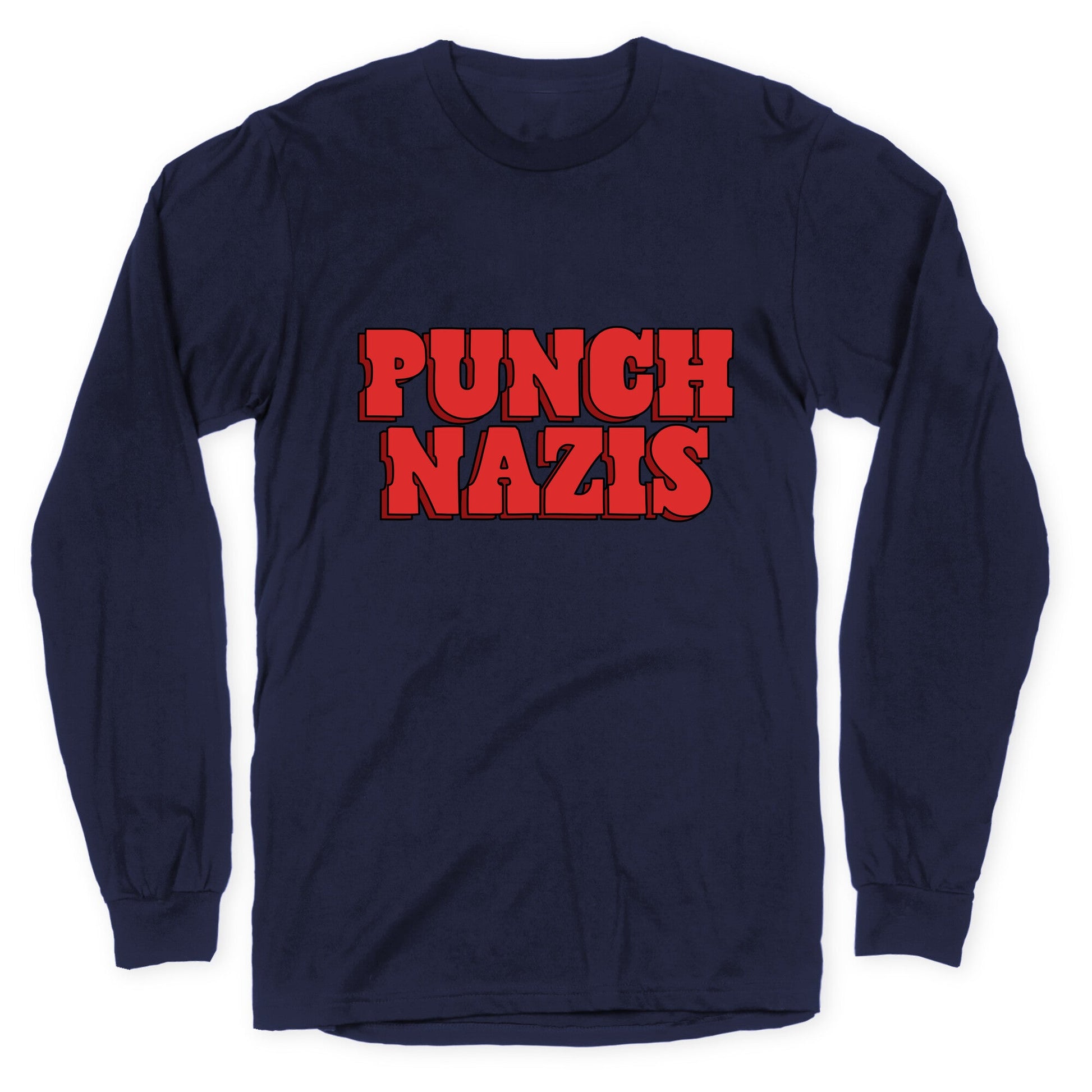 Punch Nazis Red Text Longsleeve Tee