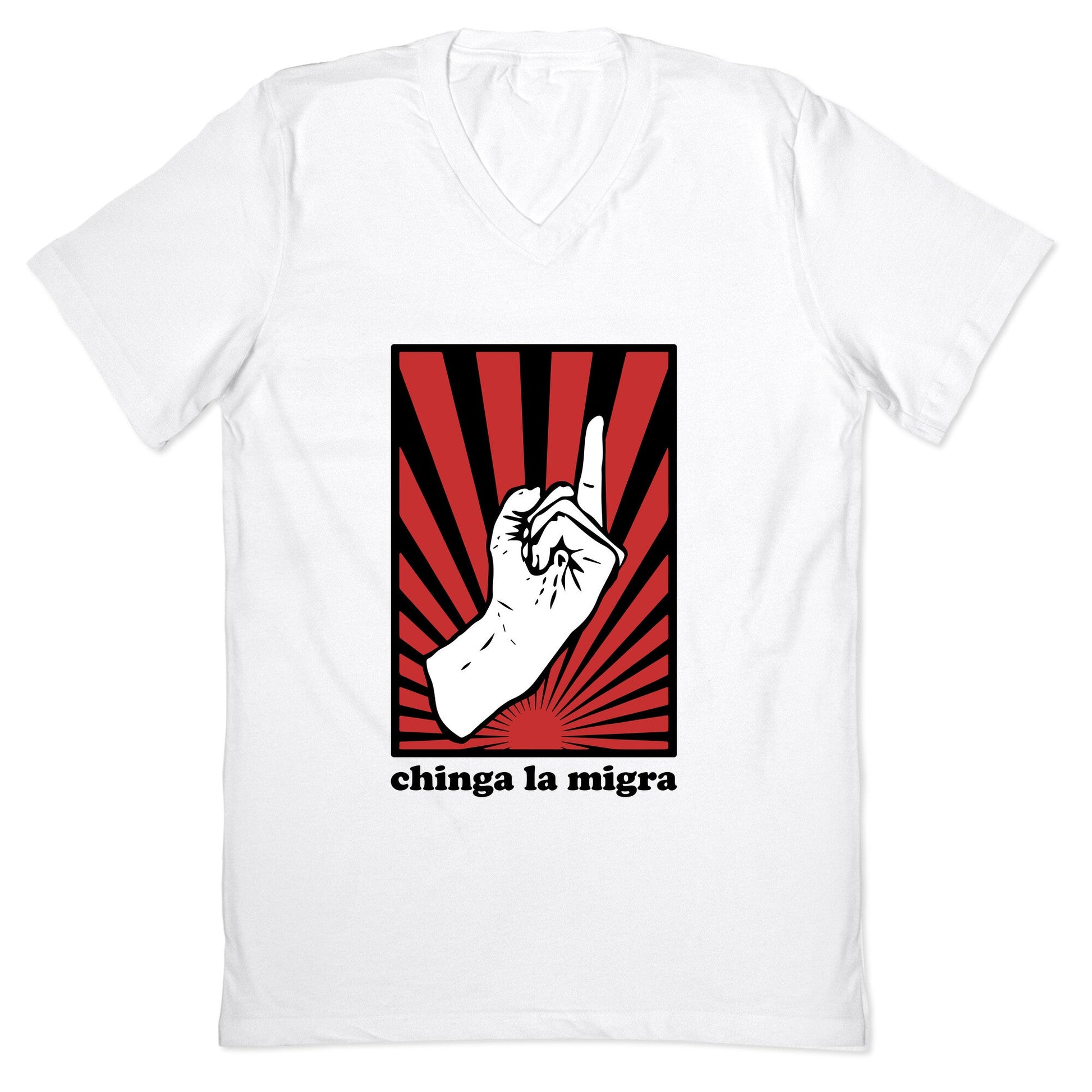 Chinga La Migra V-Neck