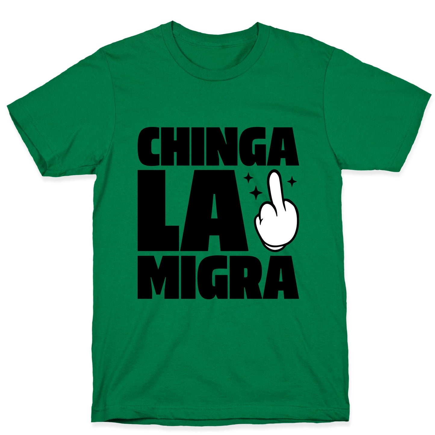 Chinga La Migra Finger T-Shirt