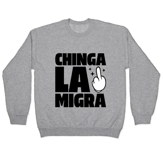 Chinga La Migra Finger Crewneck Sweatshirt