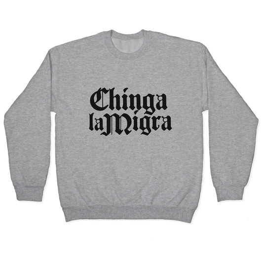 Chinga La Migra Fuck ICE Crewneck Sweatshirt