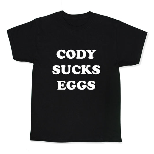 Cody Sucks Eggs Kids Tee