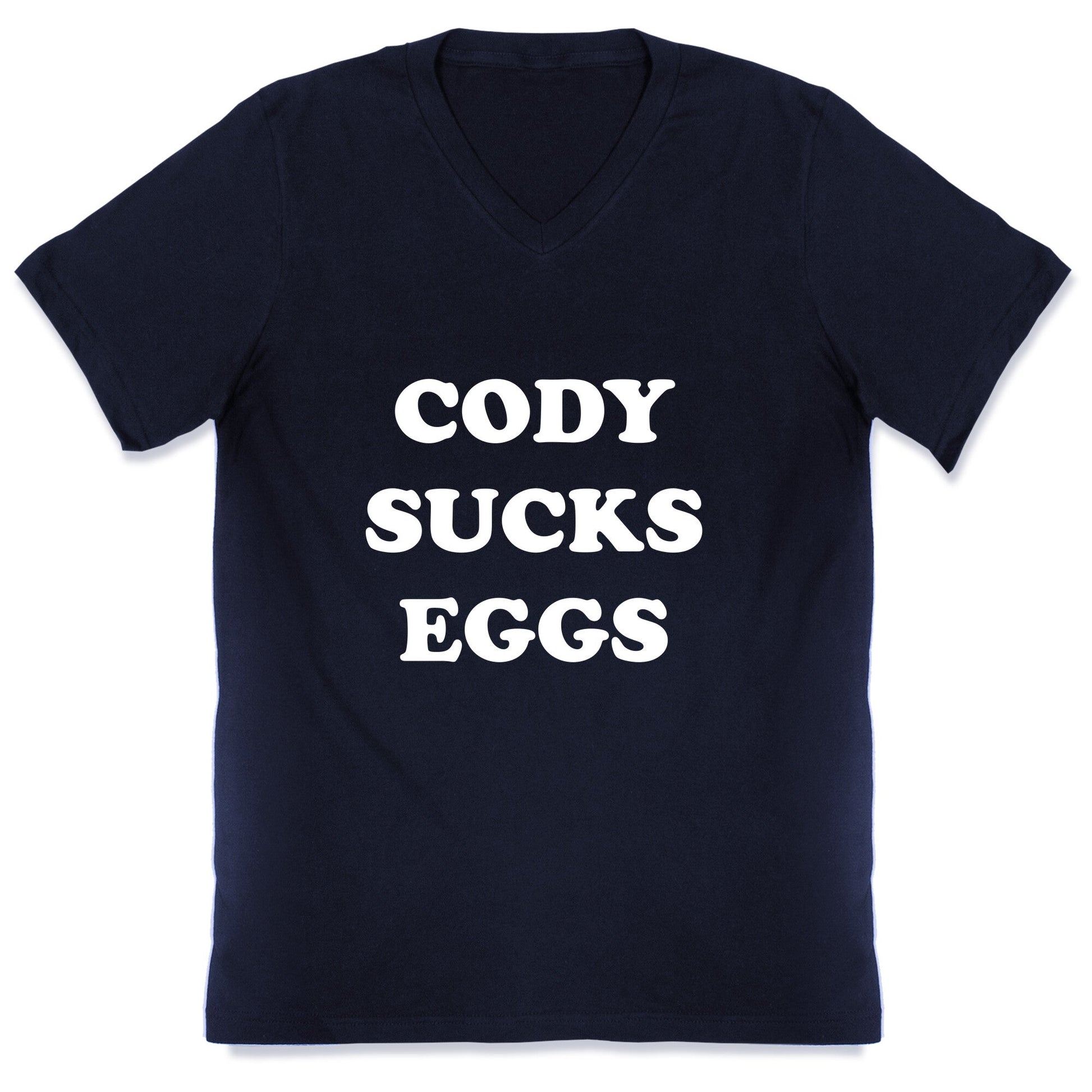 Cody Sucks Eggs V-Neck