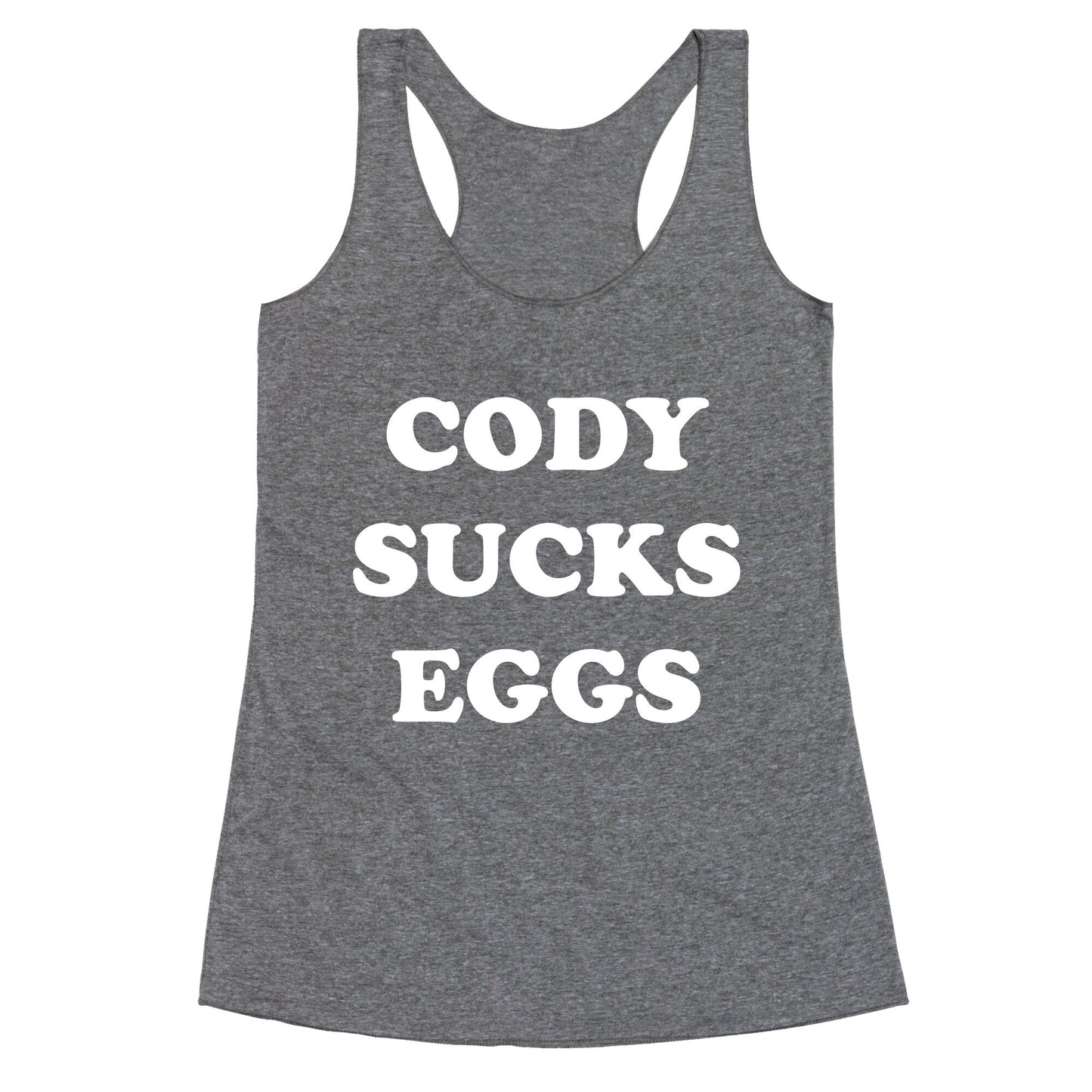Cody Sucks Eggs Racerback Tank