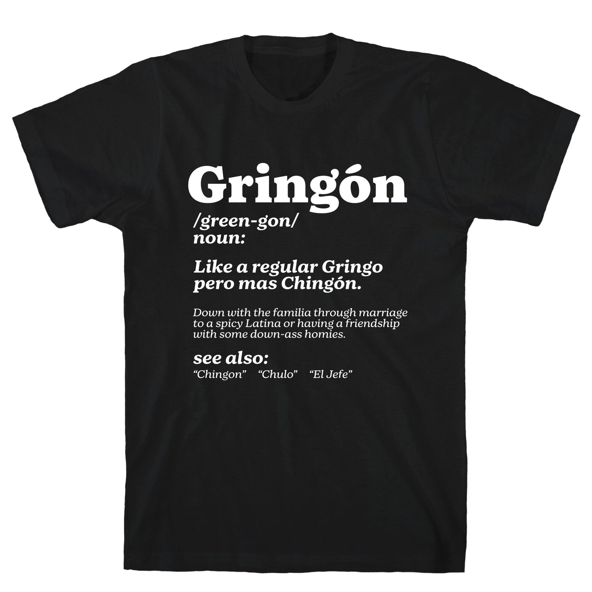 Gringon T-Shirt