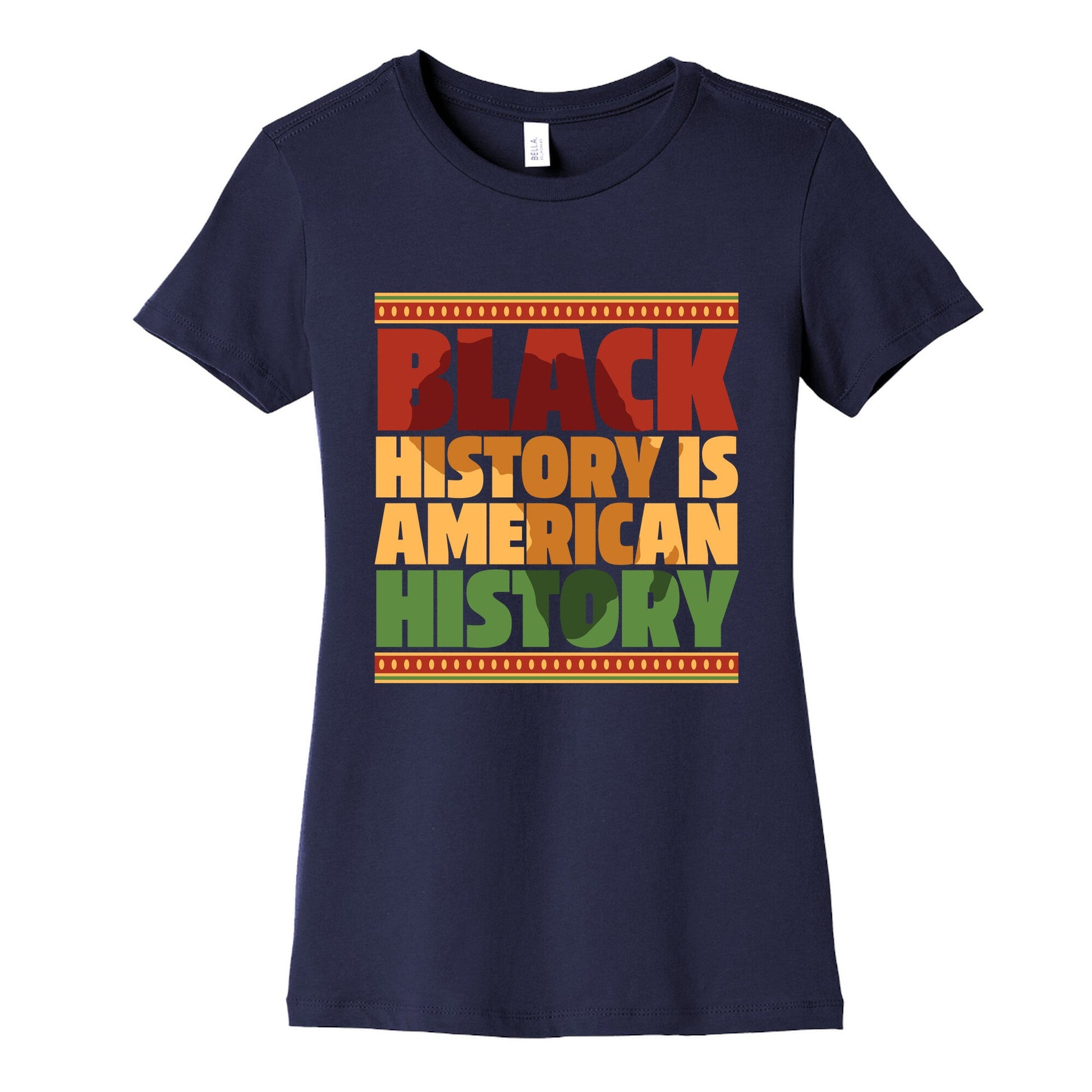 Black History Is American History Womens Cotton Tee