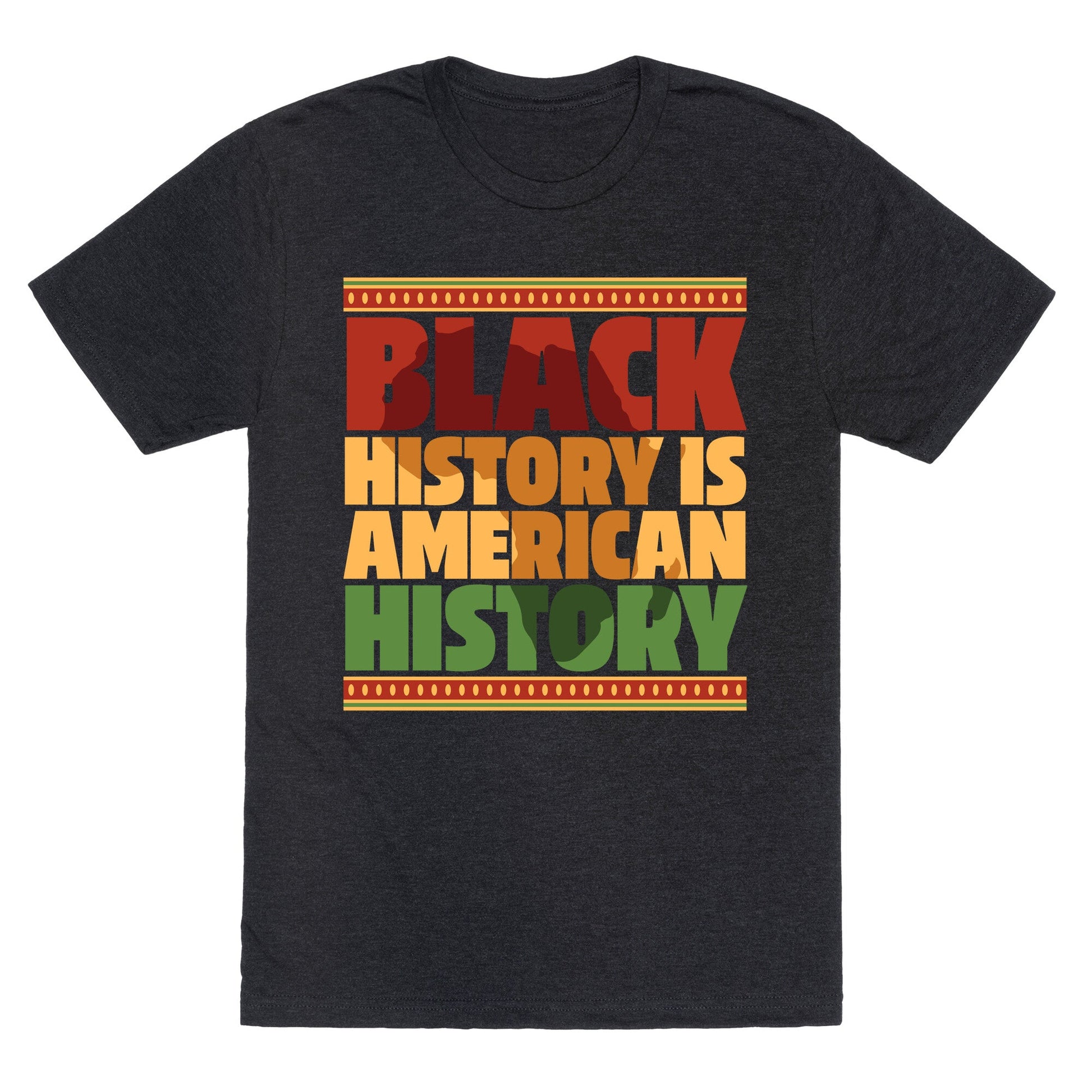 Black History Is American History Unisex Triblend Tee