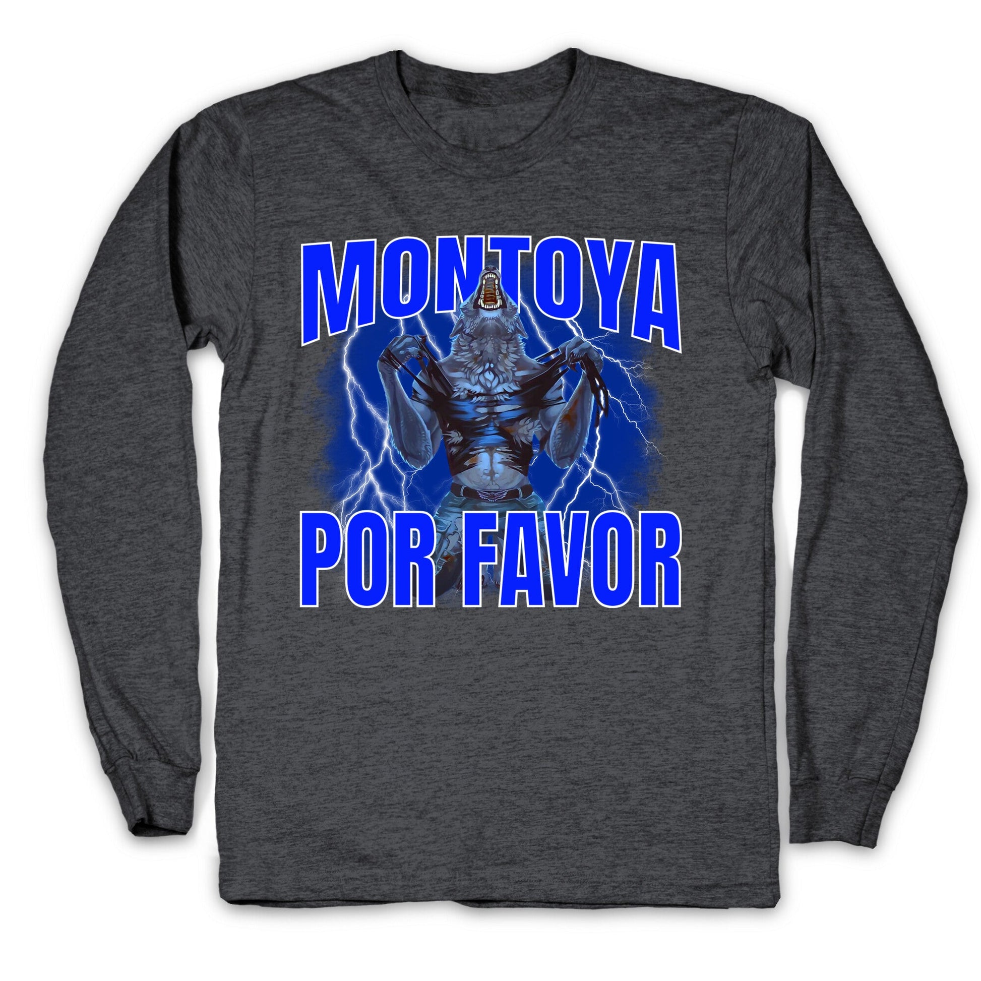 Montoya Por Favor Wolf Meme Longsleeve Tee