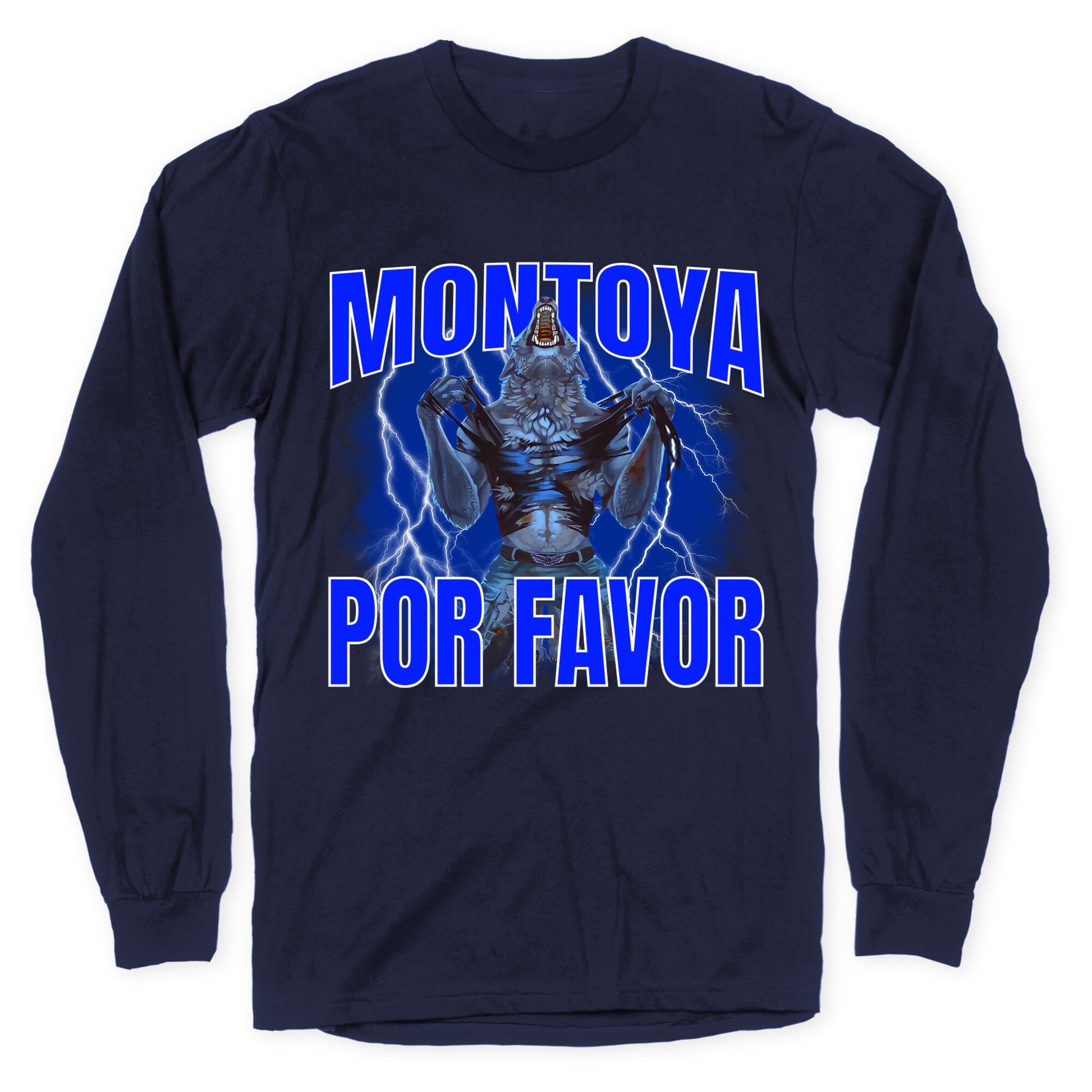 Montoya Por Favor Wolf Meme Longsleeve Tee