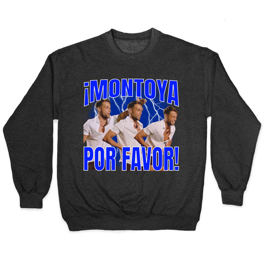 Montoya Por Favor Vintage Crewneck Sweatshirt