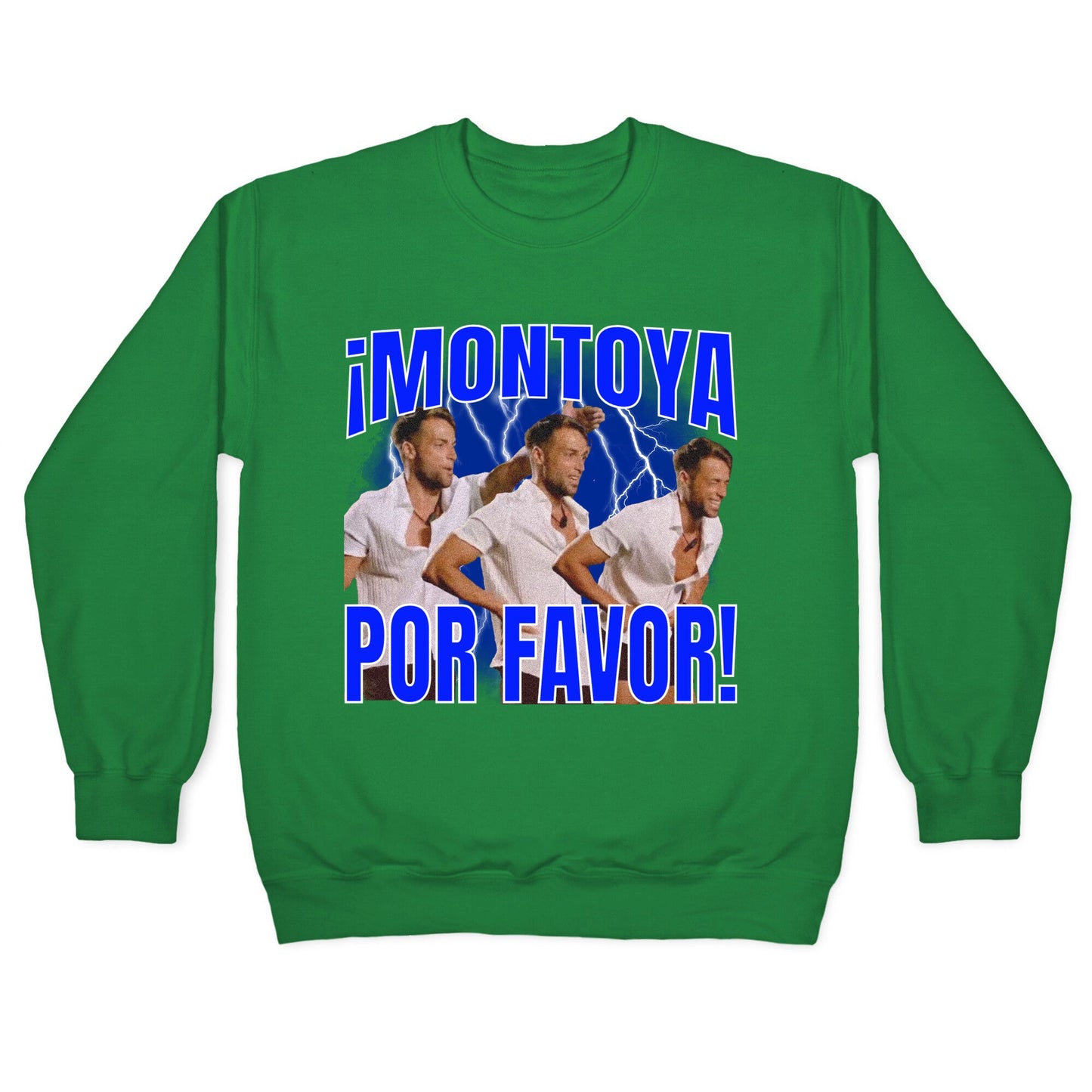 Montoya Por Favor Vintage Crewneck Sweatshirt