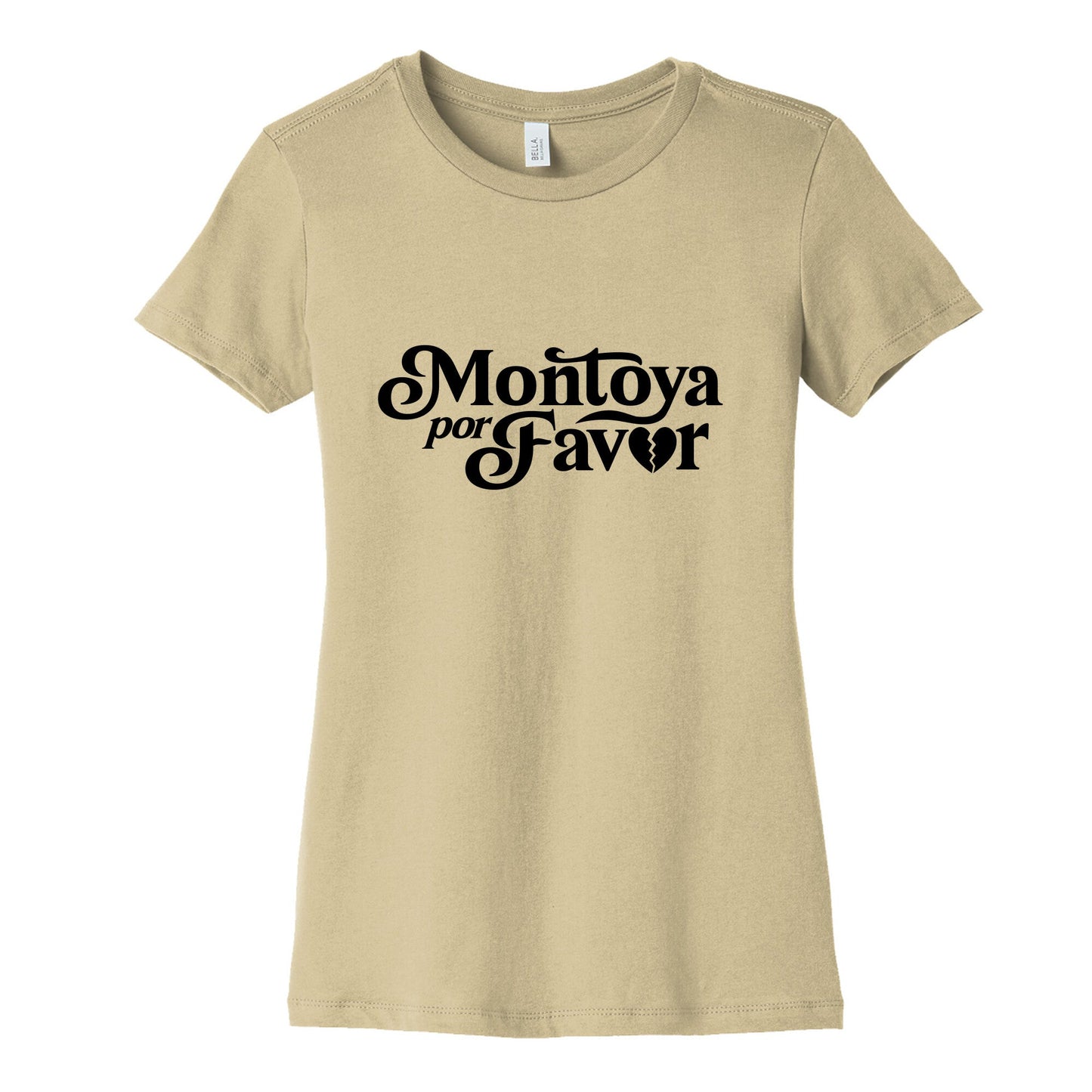 Montoya Por Favor Heartbreak Womens Cotton Tee