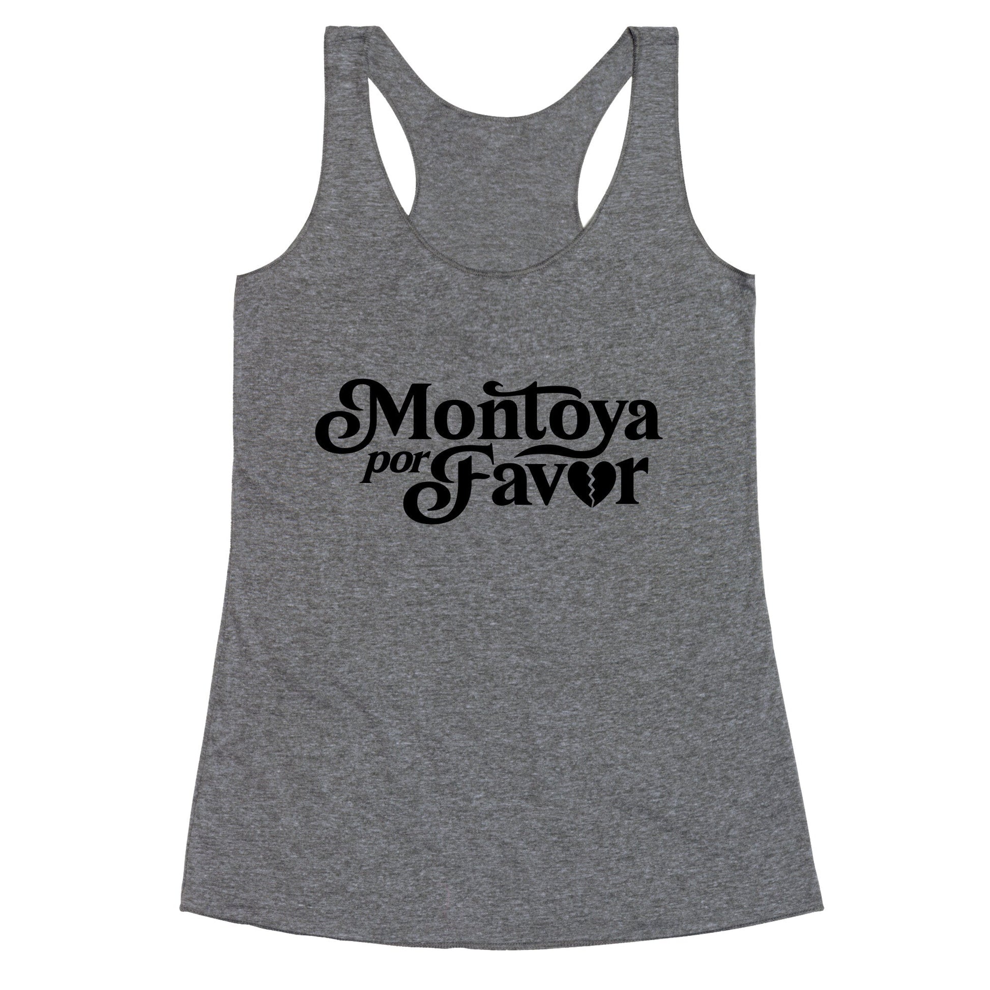 Montoya Por Favor Heartbreak Racerback Tank