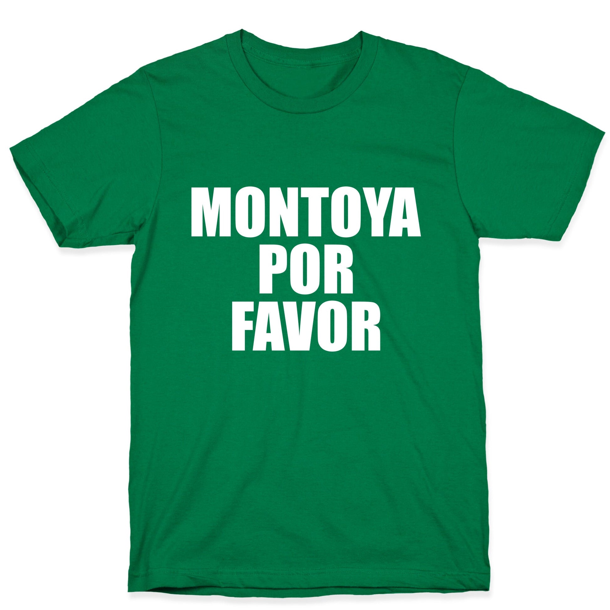 Montoya Por Favor Text T-Shirt